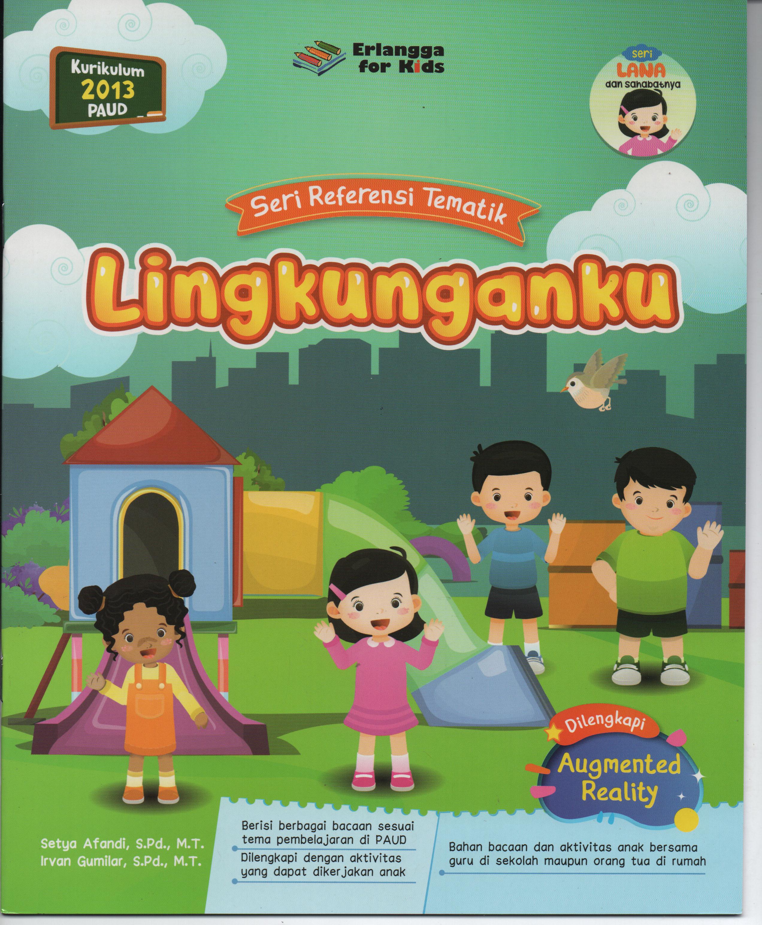 Sampul Seri Referensi Tematik : Lingkunganku / Hiko Erlina