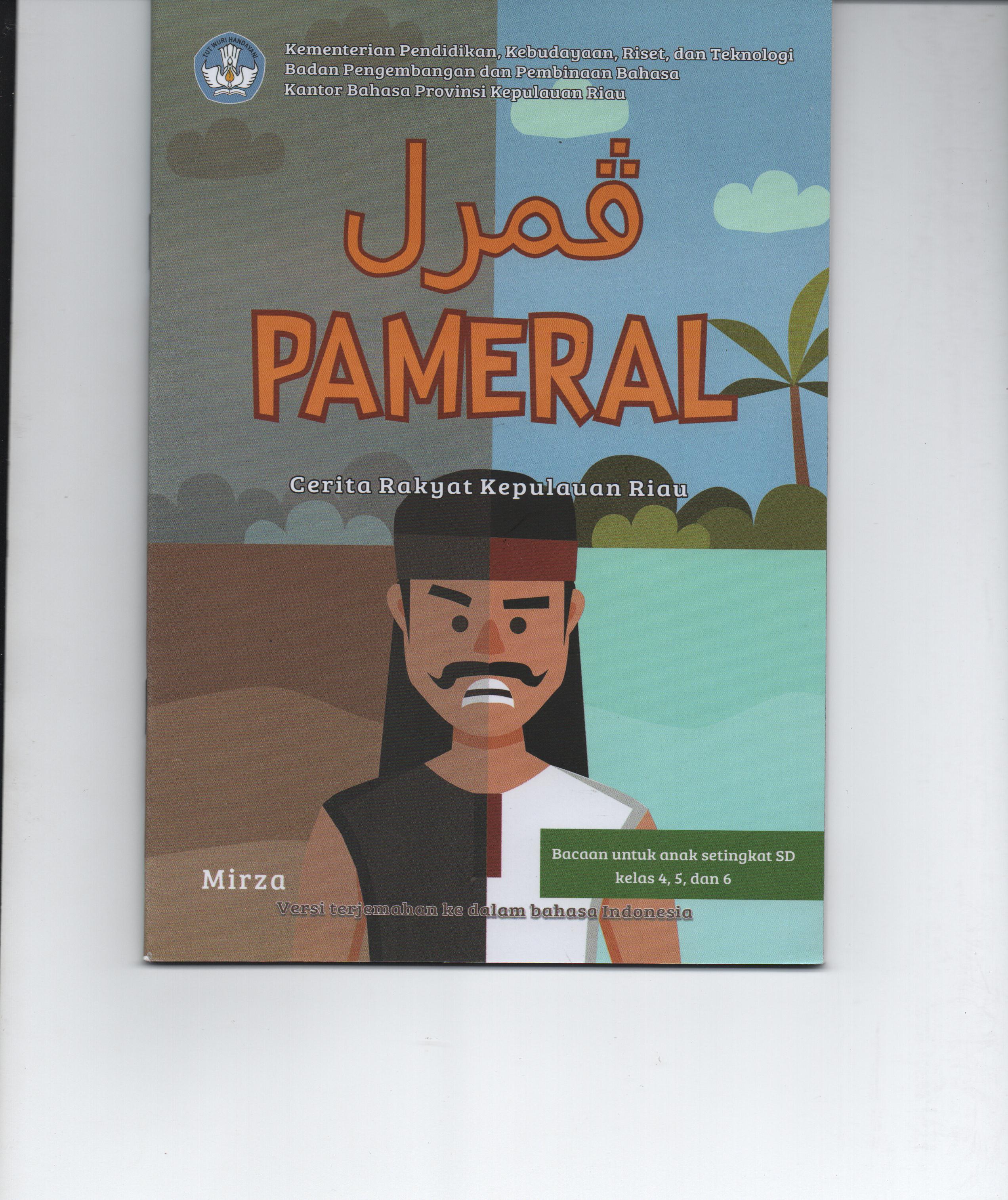 Sampul Cerita Rakyat Kepulauan Riau : Pameral / Mirza