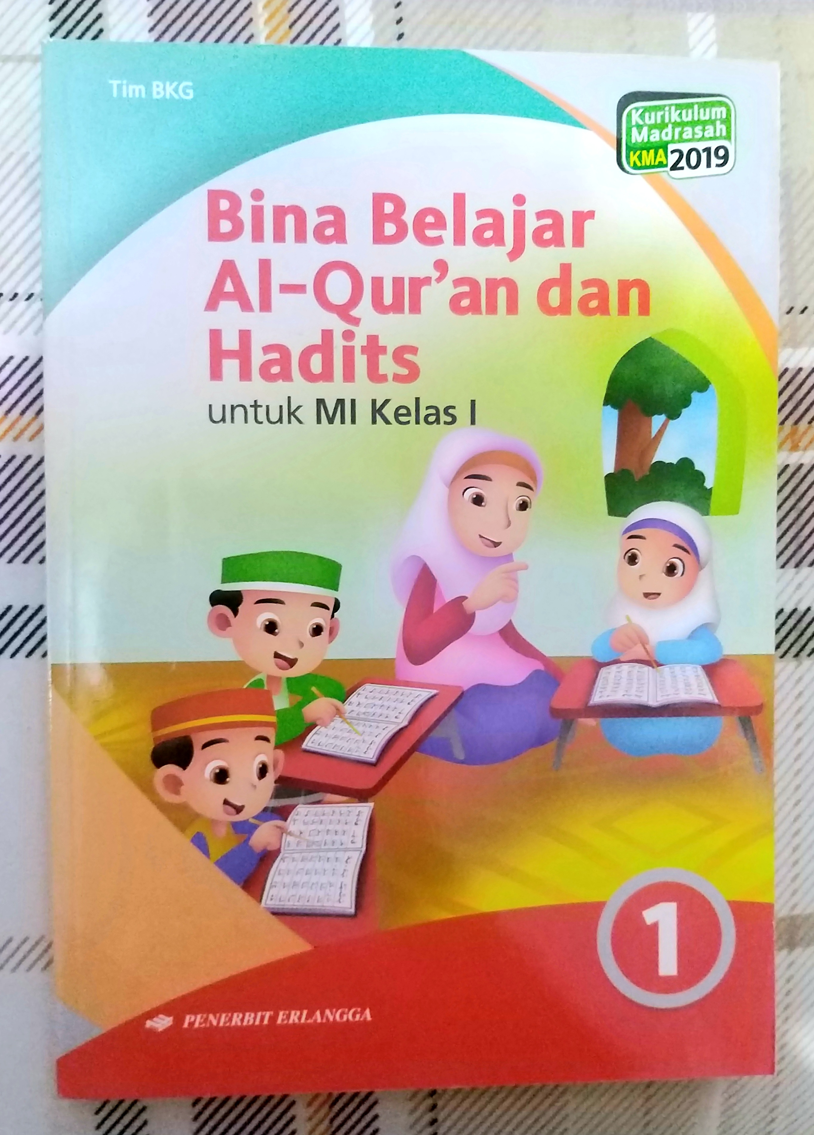 Sampul Bina Belajar Al-Qur'an dan Hadits (1) : Untuk MI Kelas 1 / Tim Bina Karya Guru