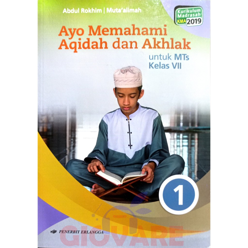 Sampul Ayo Memahami Aqidah dan Akhlak (1) : Untuk Mts Kelas VII / Abdul Rokhim