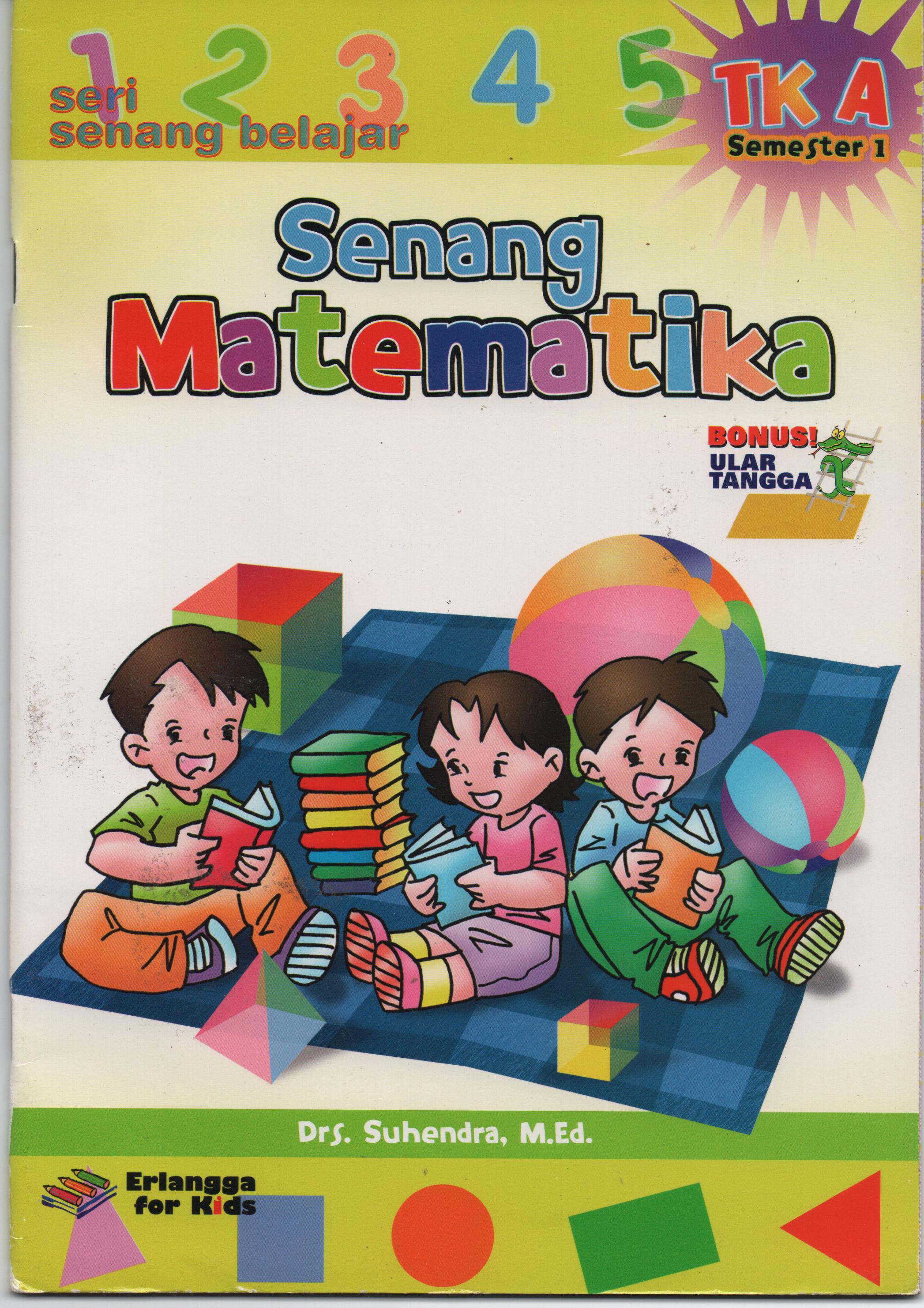 Sampul Seri Senang Belajar :  Senang Matematika / Editor: Kiki Sulistiyani