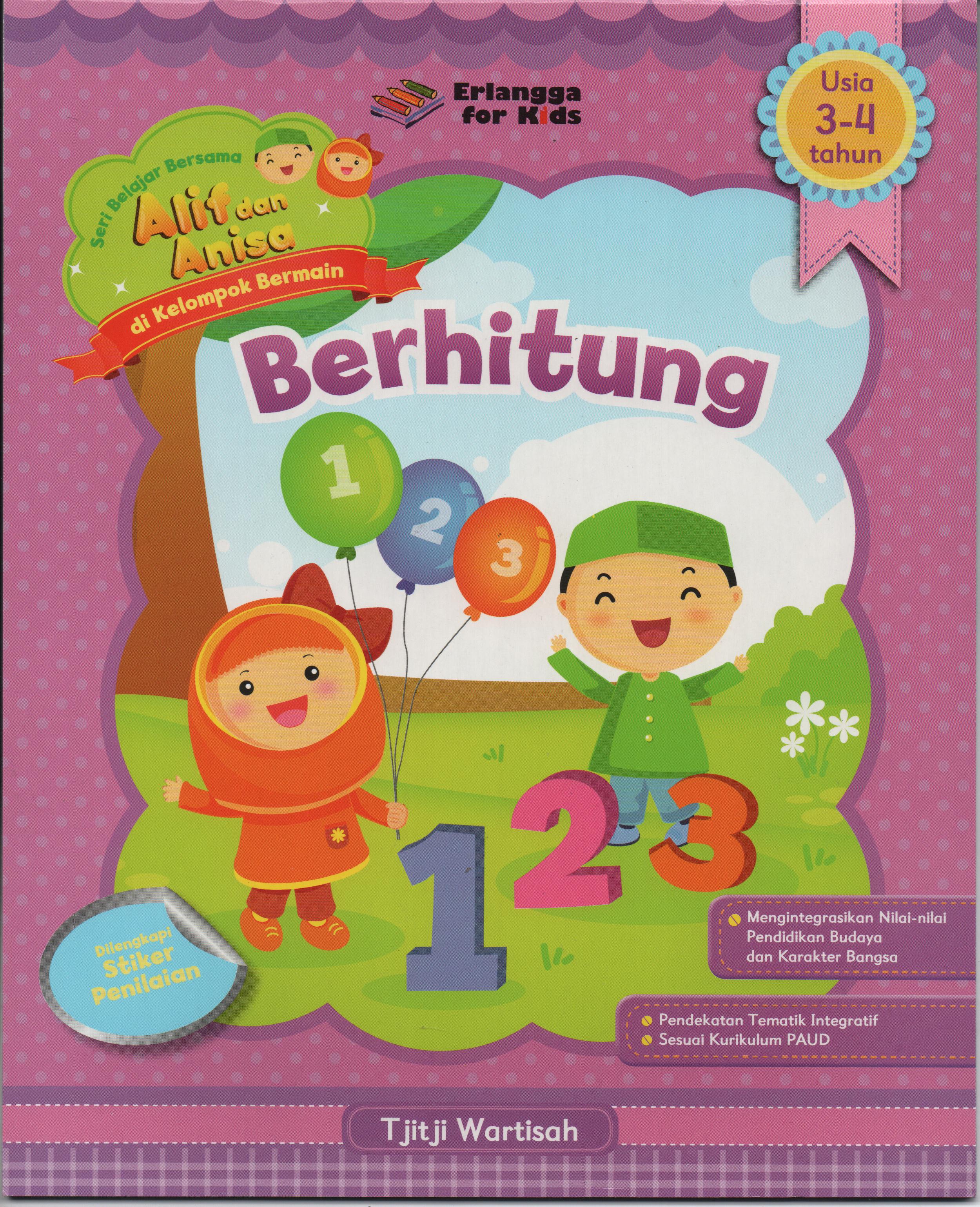 Sampul Seri Belajar Alif dan Anisa di Kelompok Bermain :  Berhitung / Editor: Gusnita Nazarudin