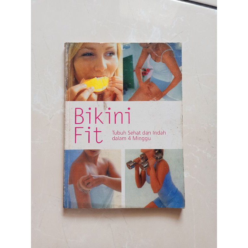 Sampul Bikini Fit :  Tubuh Sehat dan Indah Dalam 4 Minggu / Chrissie Galagher