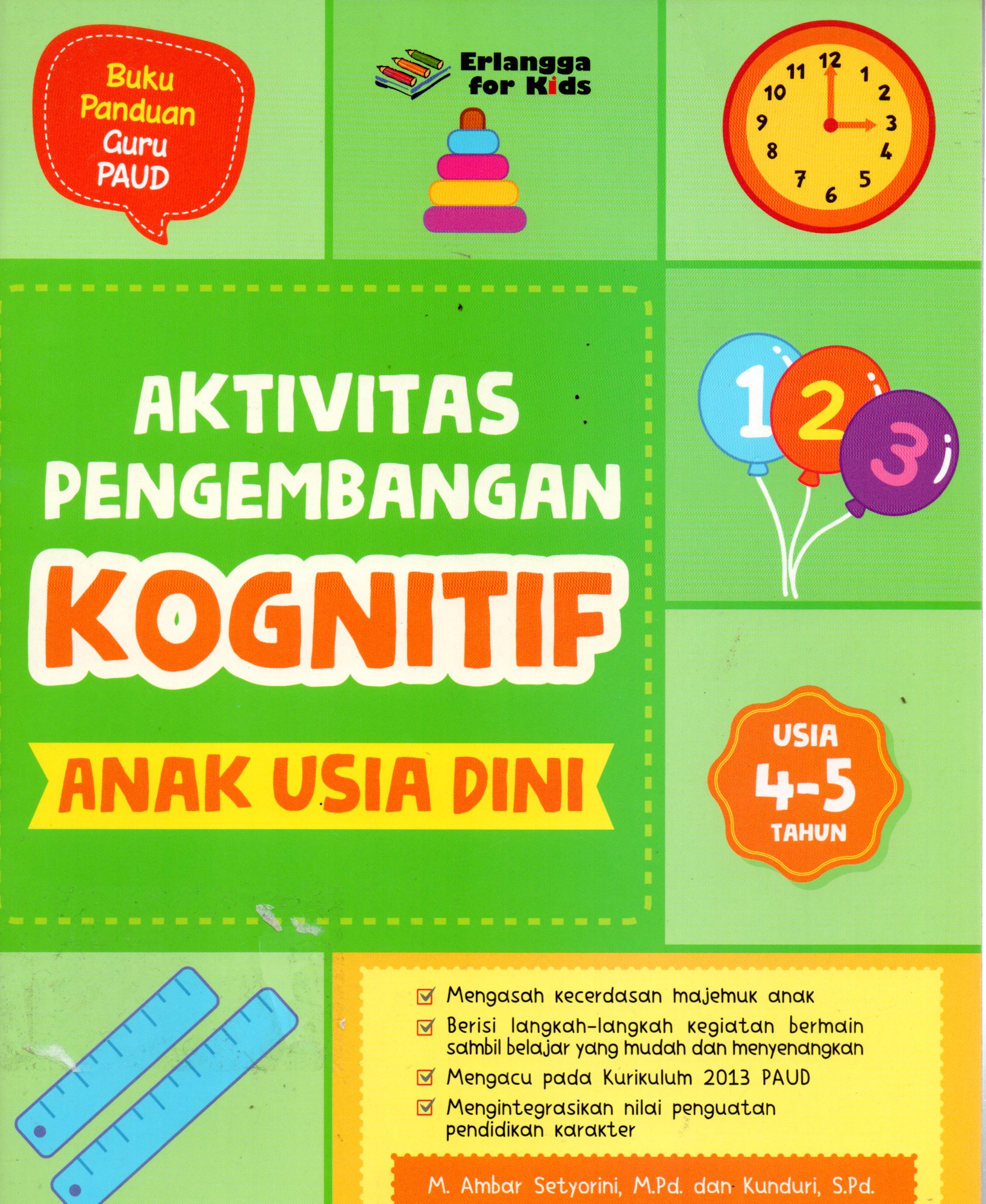 Sampul Aktivitas Pengembangan Kognitif Anak Usia Dini Usia 4-5 Tahun / Editor: Riony Anastasya