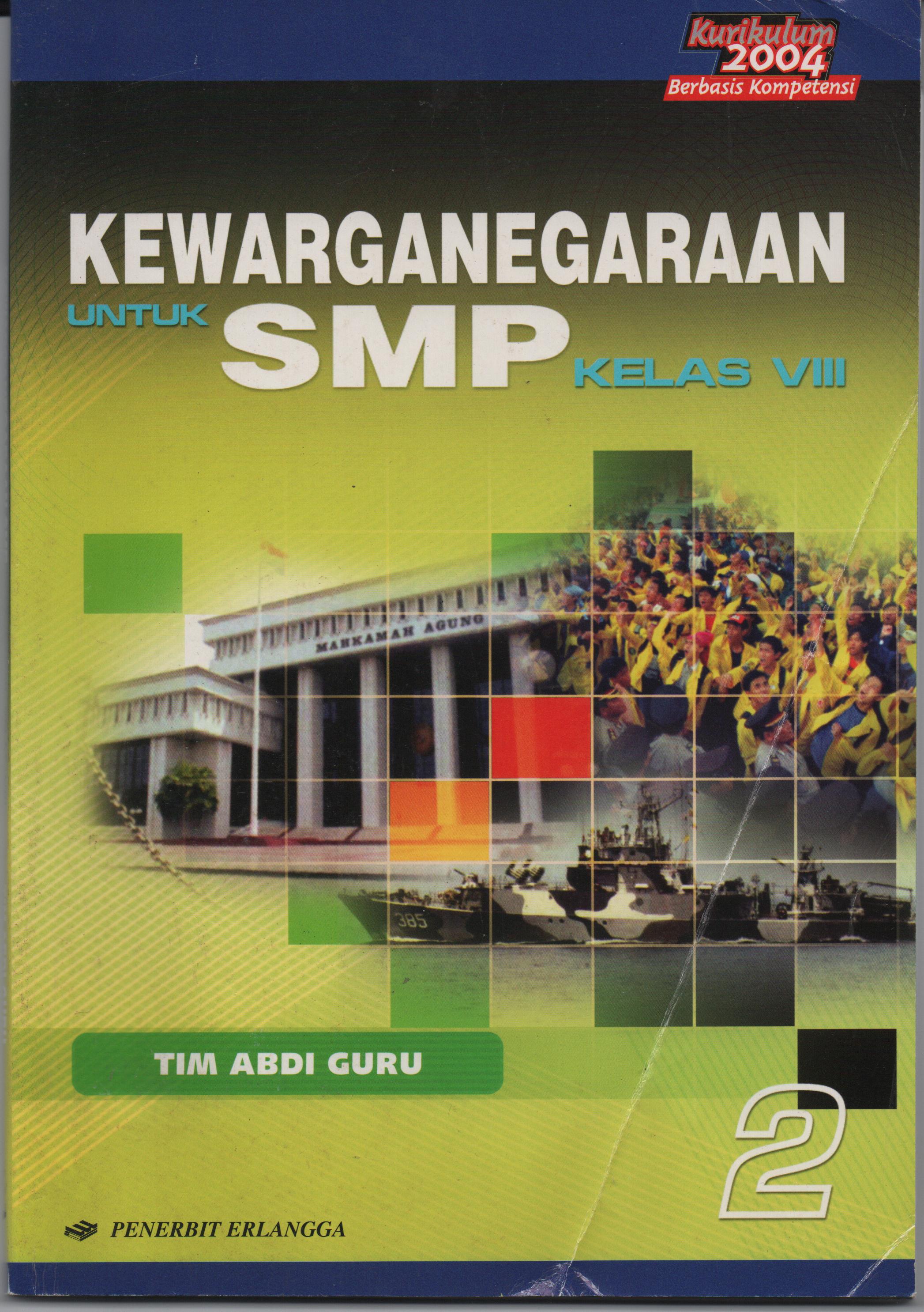 Sampul Kewarganegaraan Untuk SMP Kelas VIII / Tim Abdi Guru