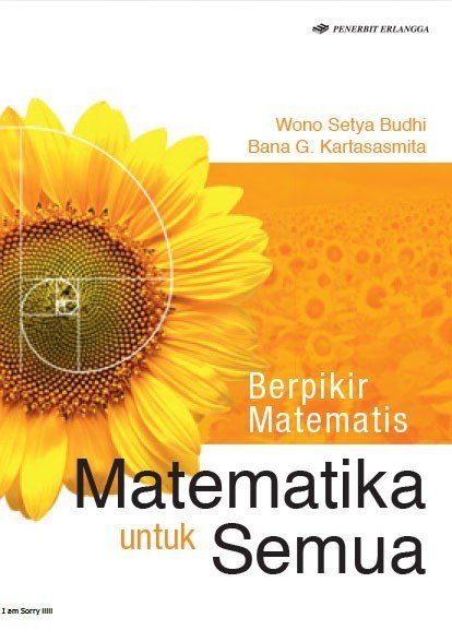 Sampul Berpikir matematis matematika untuk semua / Wono Setya Budhi & Bana G. Kartasasmita