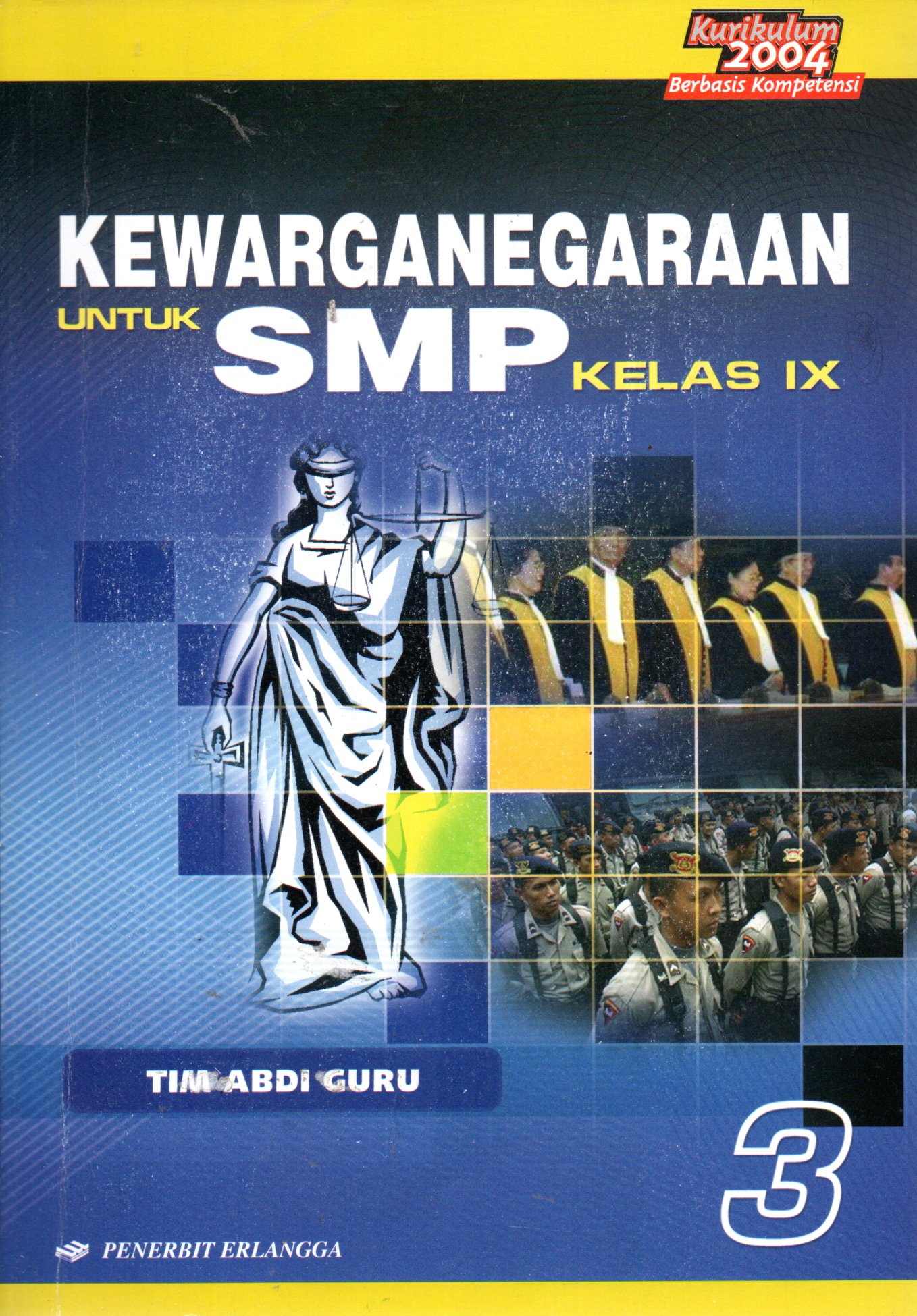 Sampul Kewarganegaraan untuk SMP Kelas IX / Editor: Rahmad Rikard, Arif Susanto