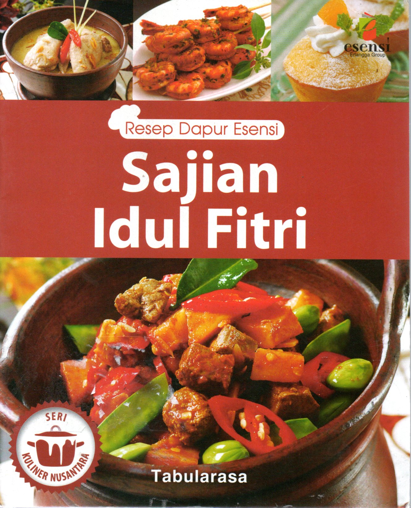 Sampul Sajian Idul Fitri :  Seri Kuliner Nusantara / Tabularasa