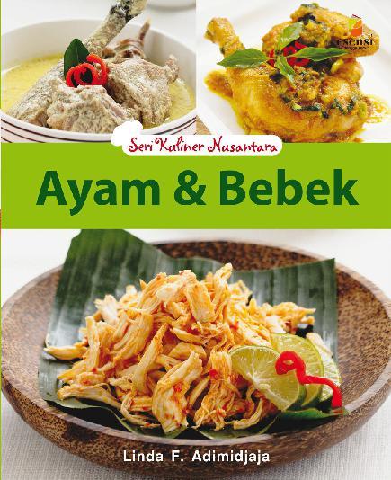 Sampul Ayam dan Bebek :  Seri Kuliner Nusantara / Editor: Milly Supit