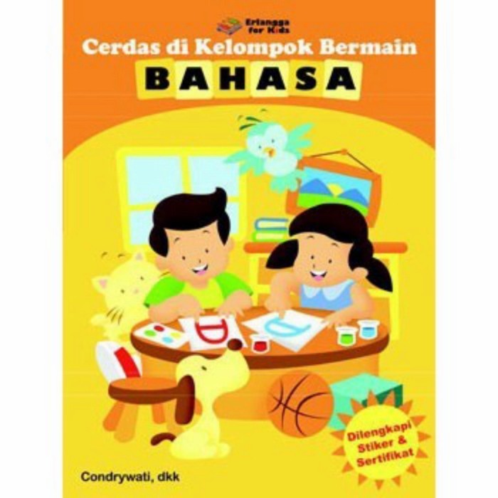 Sampul Cerdas di Kelompok Bermain :  Bahasa / Editor: Umi Andriani, Rani Nuraeni