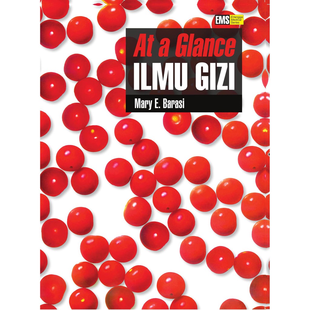 Sampul At a Glance : Ilmu Gizi / Marry E. Barasi