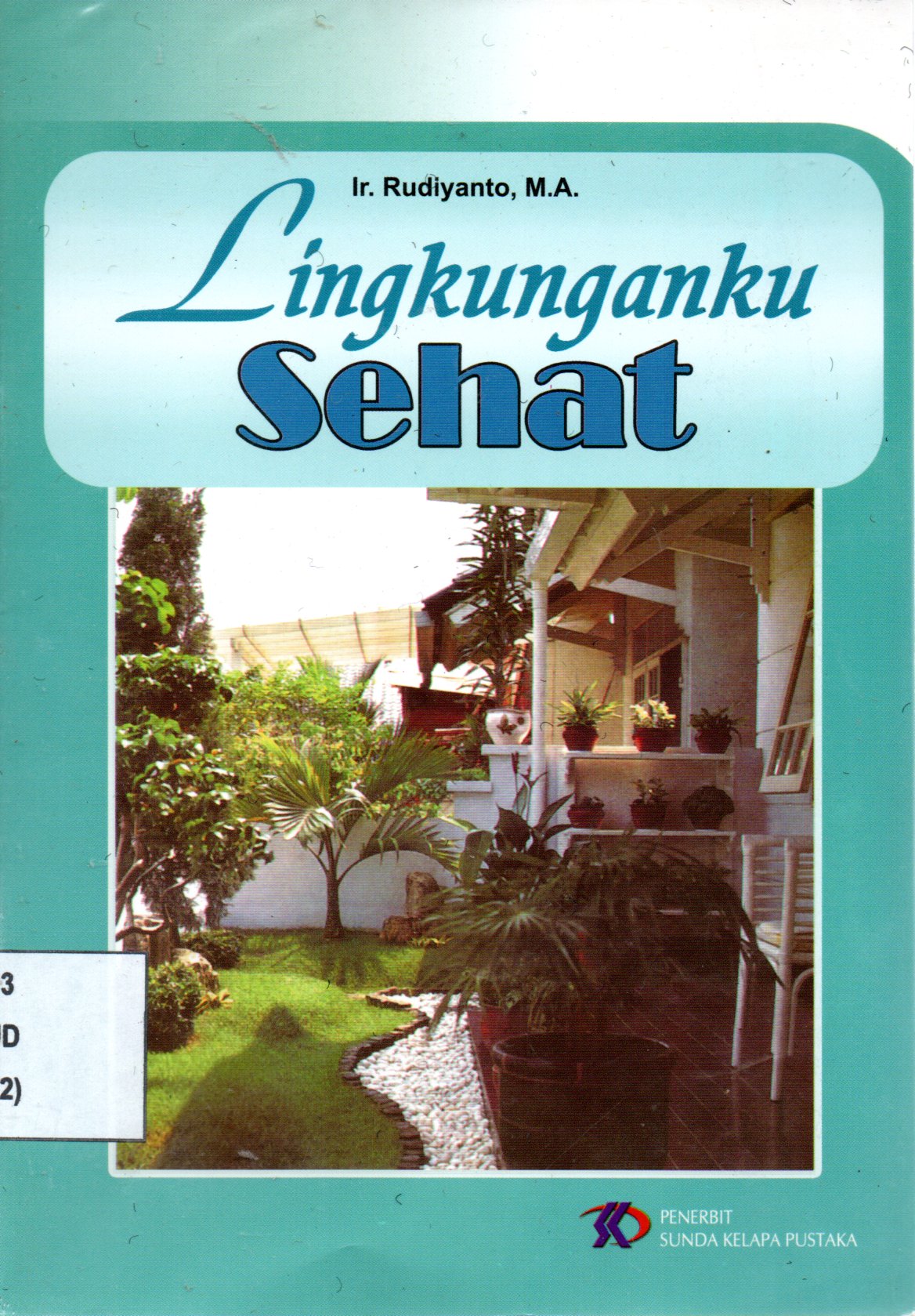 Sampul Lingkungan Sehat / Editor: Anis Dyah Rufaida