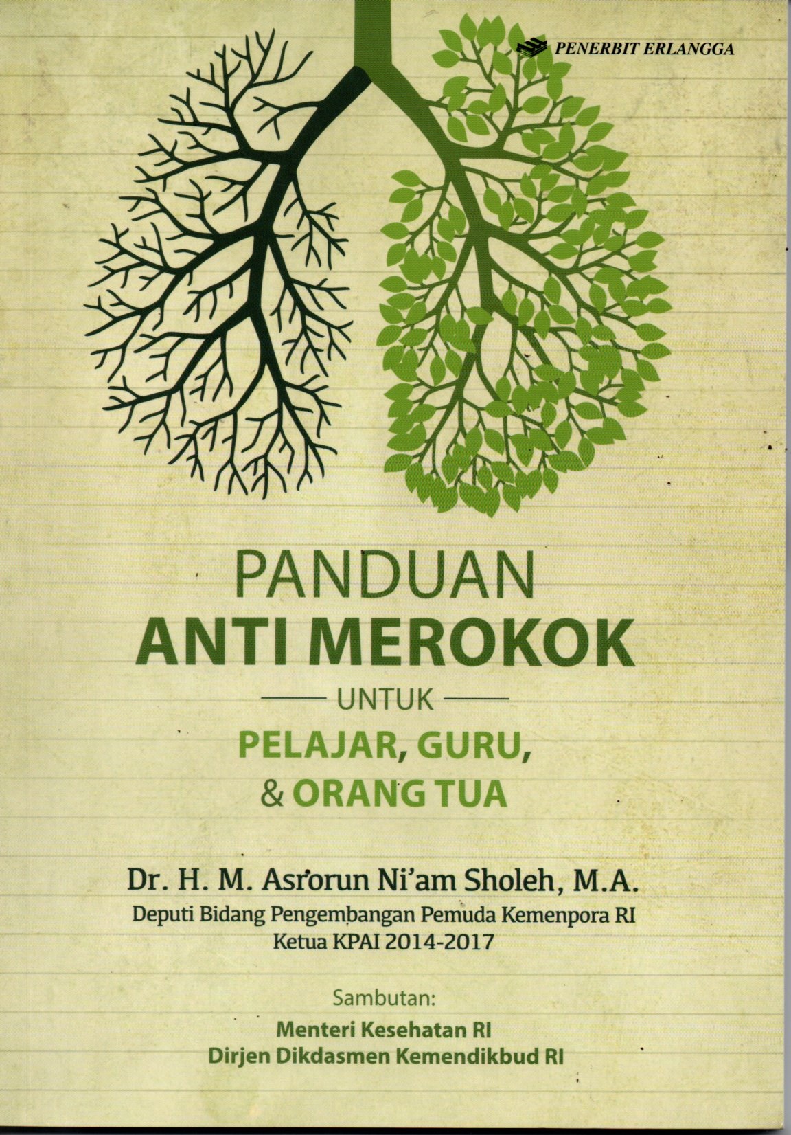 Sampul Panduan Anti Merokok untuk Pelajar, Guru, dan Orang Tua / Editor: Noorayni Rahmawati