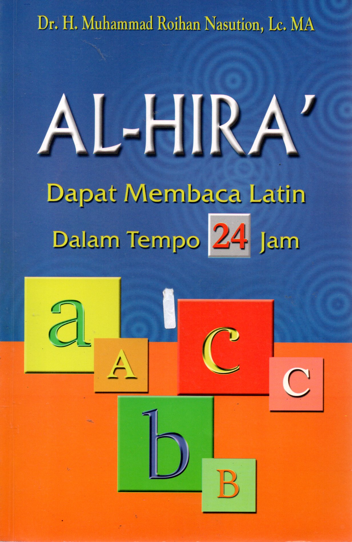 Sampul Al-Hira' :  Dapat Membaca Latin dalam Tempo 24 Jam