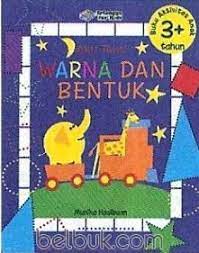 Sampul Aku Tahu Warna dan Bentuk Usia 3 Tahun / Munika Hasibuan