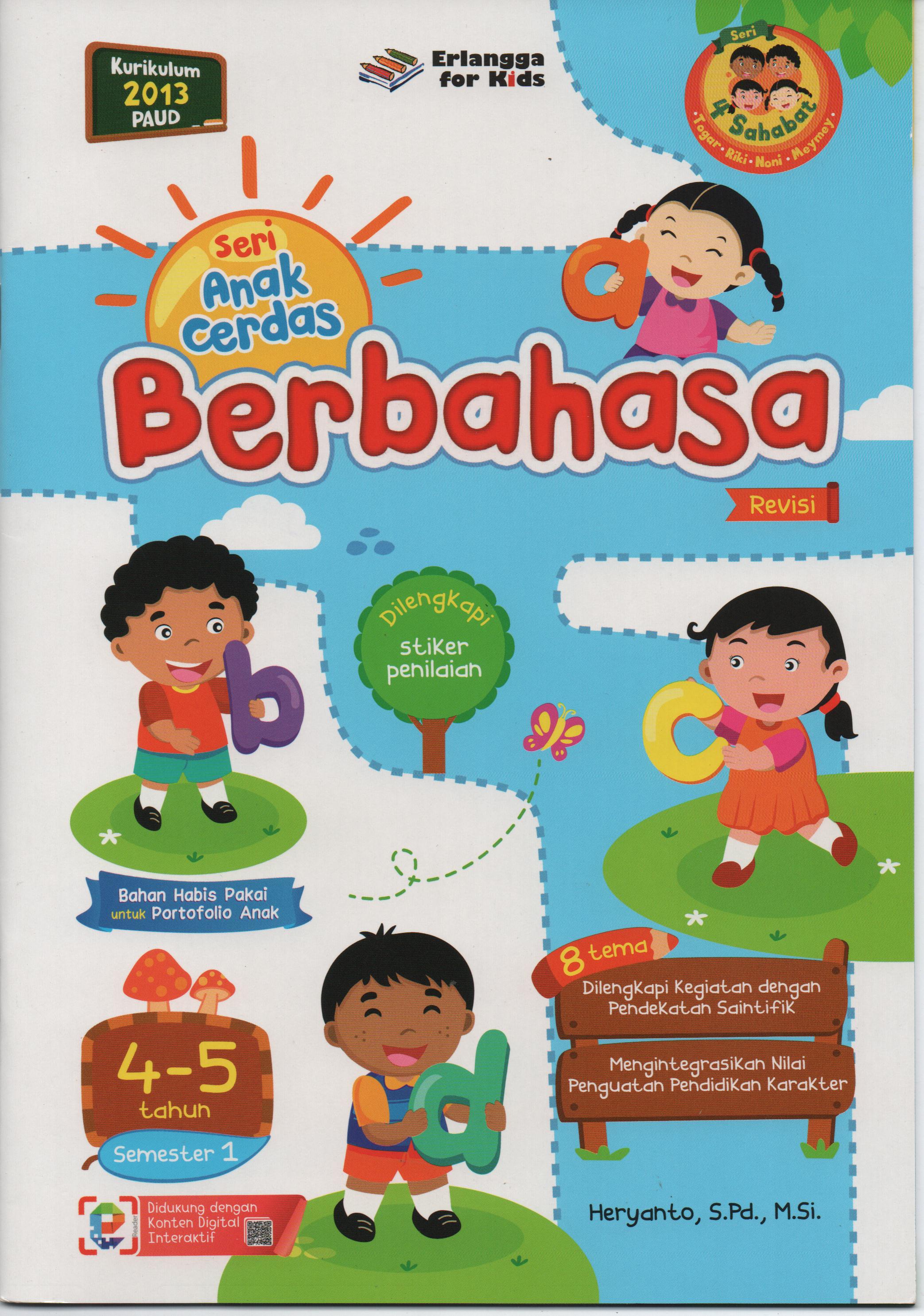Sampul Seri Anak Cerdas Berbahasa :  Usi 4-5 Tahun Semester 1 / Editor: Hiko Erlina
