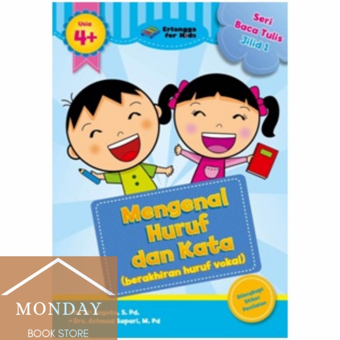 Sampul Seri Baca Tulis Usia 4 Tahun Jilid 1 : Mengenal Huruf dan Kata / lm Tri Suyoto, S. Pd. & Drs. Achmad Sapari, M. Pd