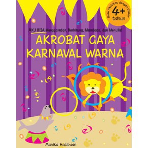 Sampul Akrobat Gaya Karnaval Warna Usia 4 Tahun / Munika Hasibuan