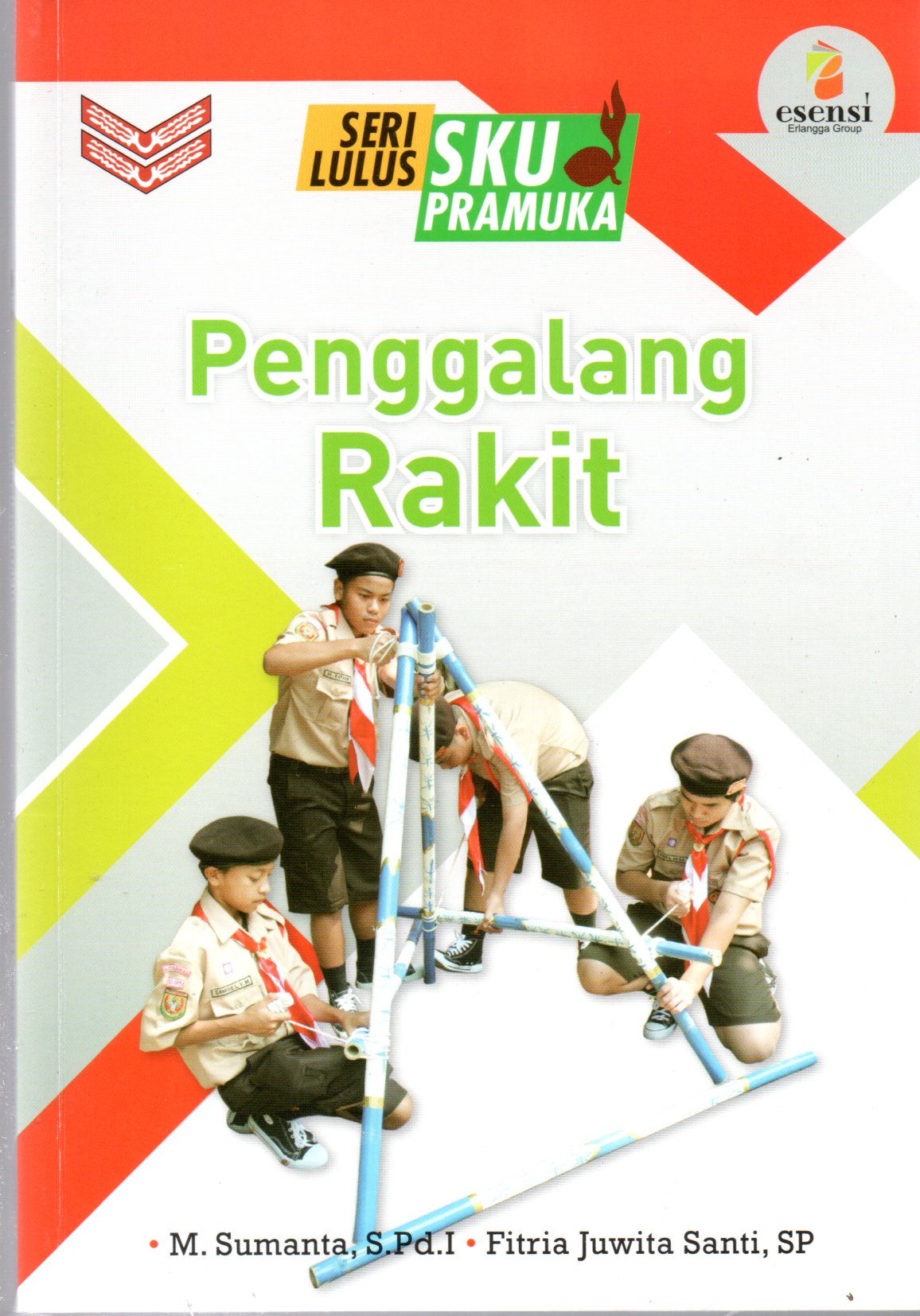 Sampul Penggalang Rakit :  Seri Lulus SKU Pramuka / Editor: Yuki Anggia Putri