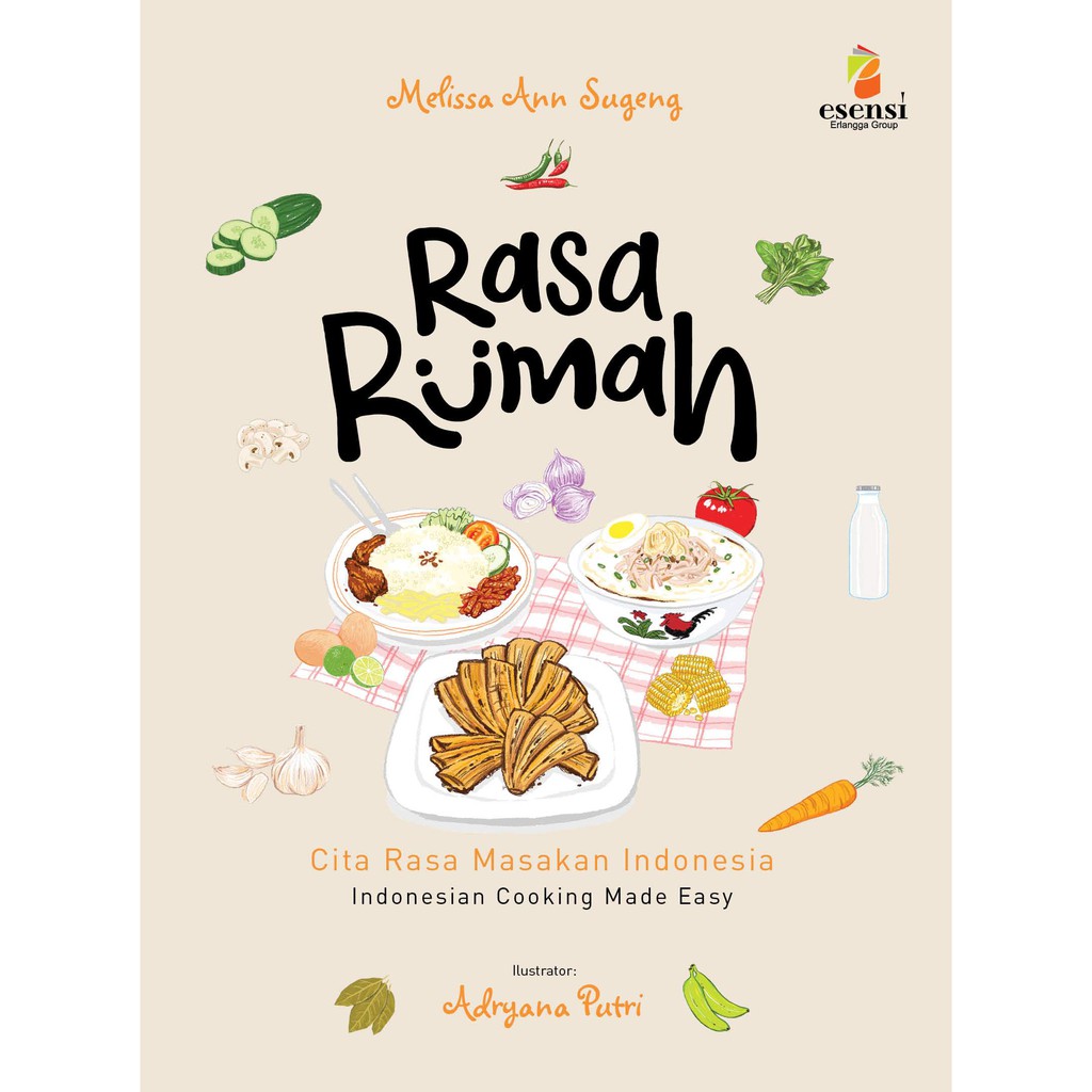 Sampul Rasa Rumah :  Cita Rasa Masakan Indonesia / Melissa Ann Sugeng
