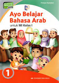 Sampul Ayo Belajar Bahasa Arab Untuk MI Kelas I / Firman Hamdani