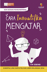 Sampul Cara Inovatifku Mengajar / Tim Esensi