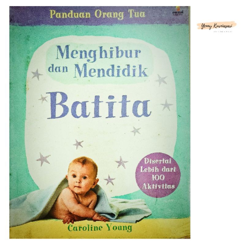 Sampul Menghibur dan Mendidik Anak Batita :  Panduan Orang Tua / Penerjemah: Sigit Widodo