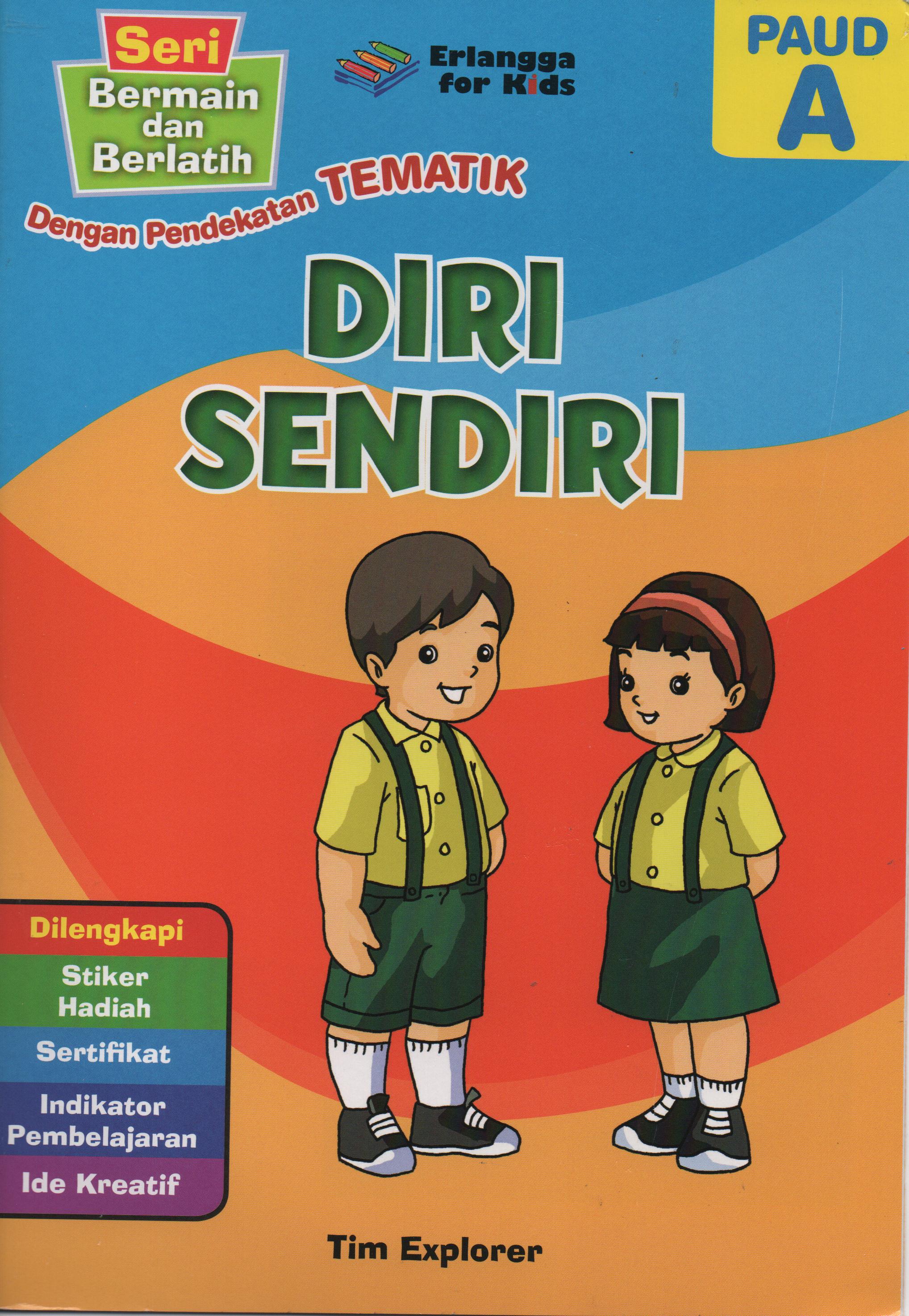 Sampul Diri Sendiri Paud A / Tim Explorer