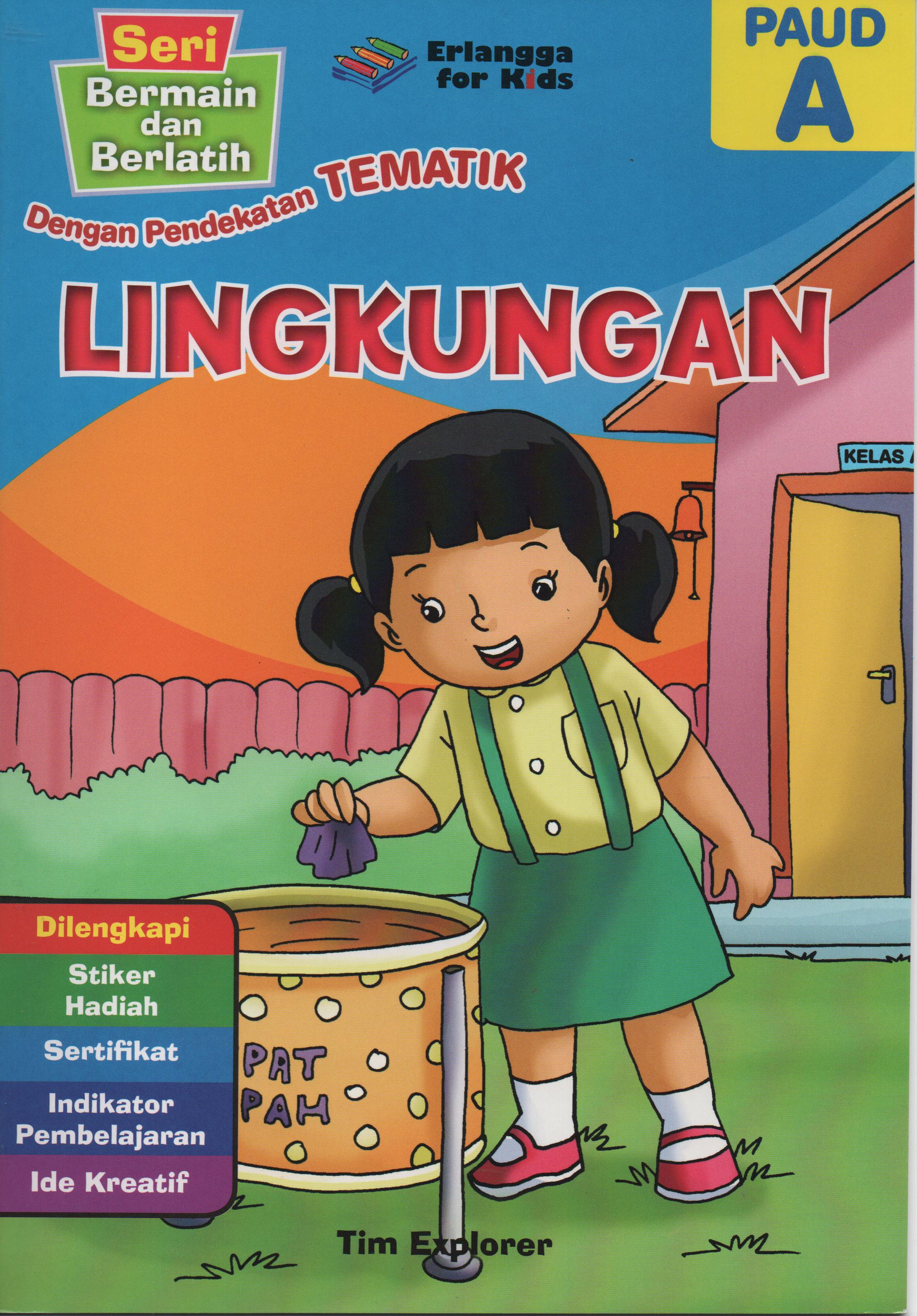 Sampul Lingkungan Paud A / Tim Explorer