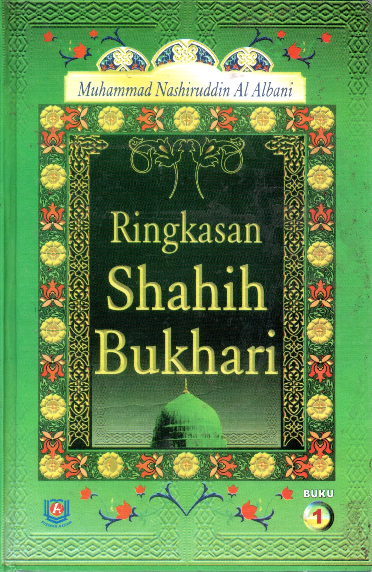 Sampul Ringkasan Shahih Bukhari 1 / Penerjemah: Asep Saefullah