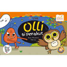 Sampul Seri Kisah Si Pemberani : Olli Si Penakut / Susan Monalusia