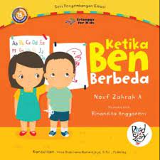 Sampul Ketika Ben Berbeda :  Seri Pengembangan Emosi / Editor: Ayu Prameswary dan Windrati Hapsari