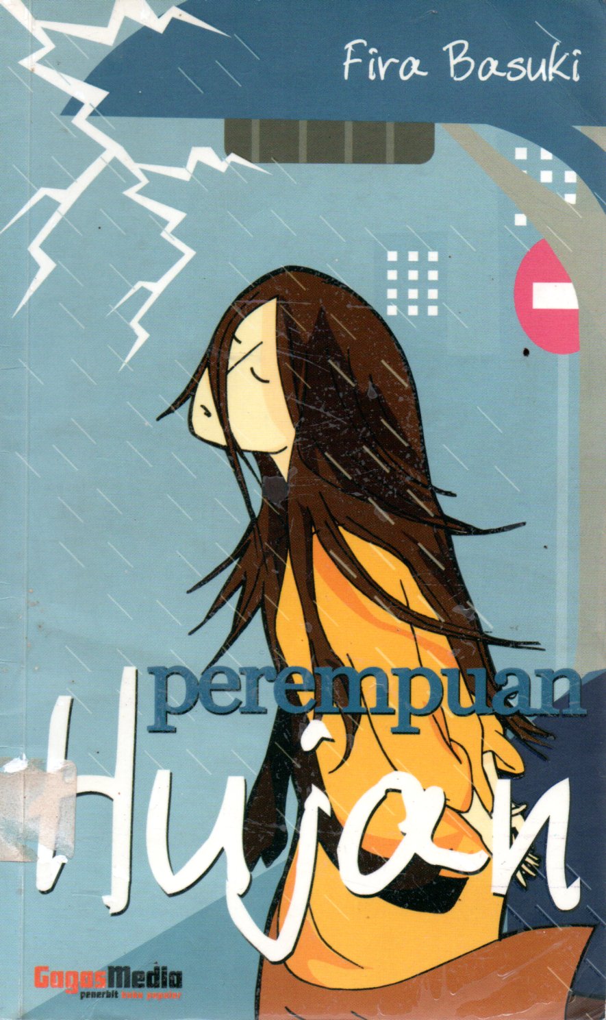 Sampul Perempuan Hujan / Penyunting: Denny Indra