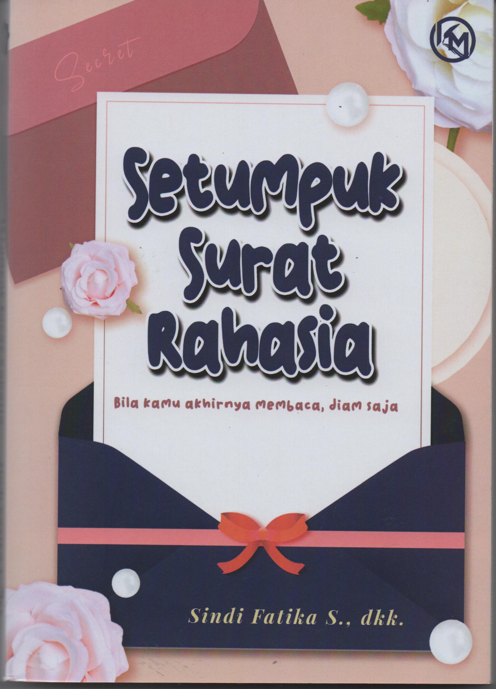 Sampul Setumpuk Surat Rahasia / Sindi Fatika