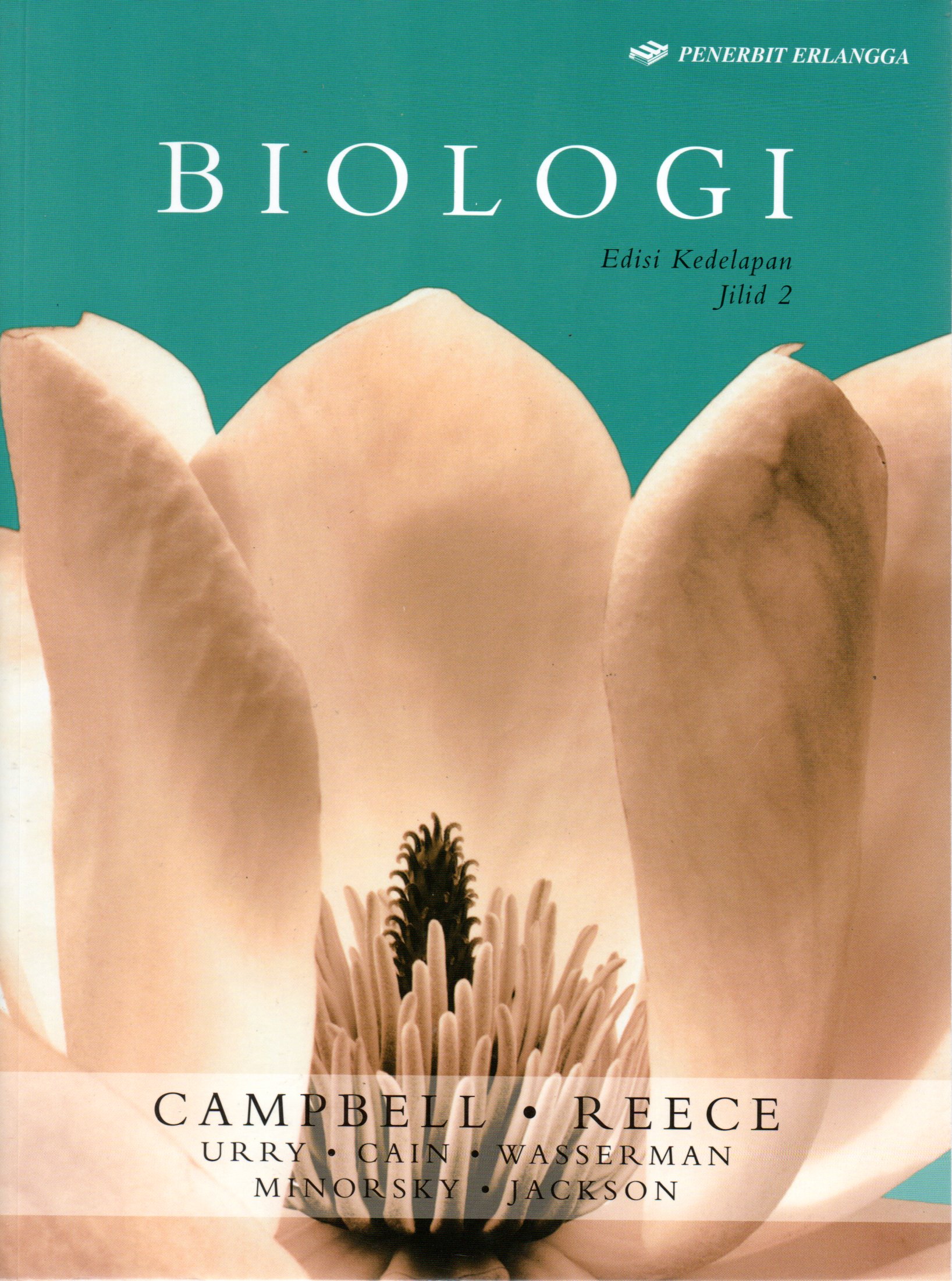 Sampul Biologi :  Jilid 2 / Alih Bahasa: Damaring Tyas Wulandari, Editor: Wibi Hardani, Prinandita Adhika