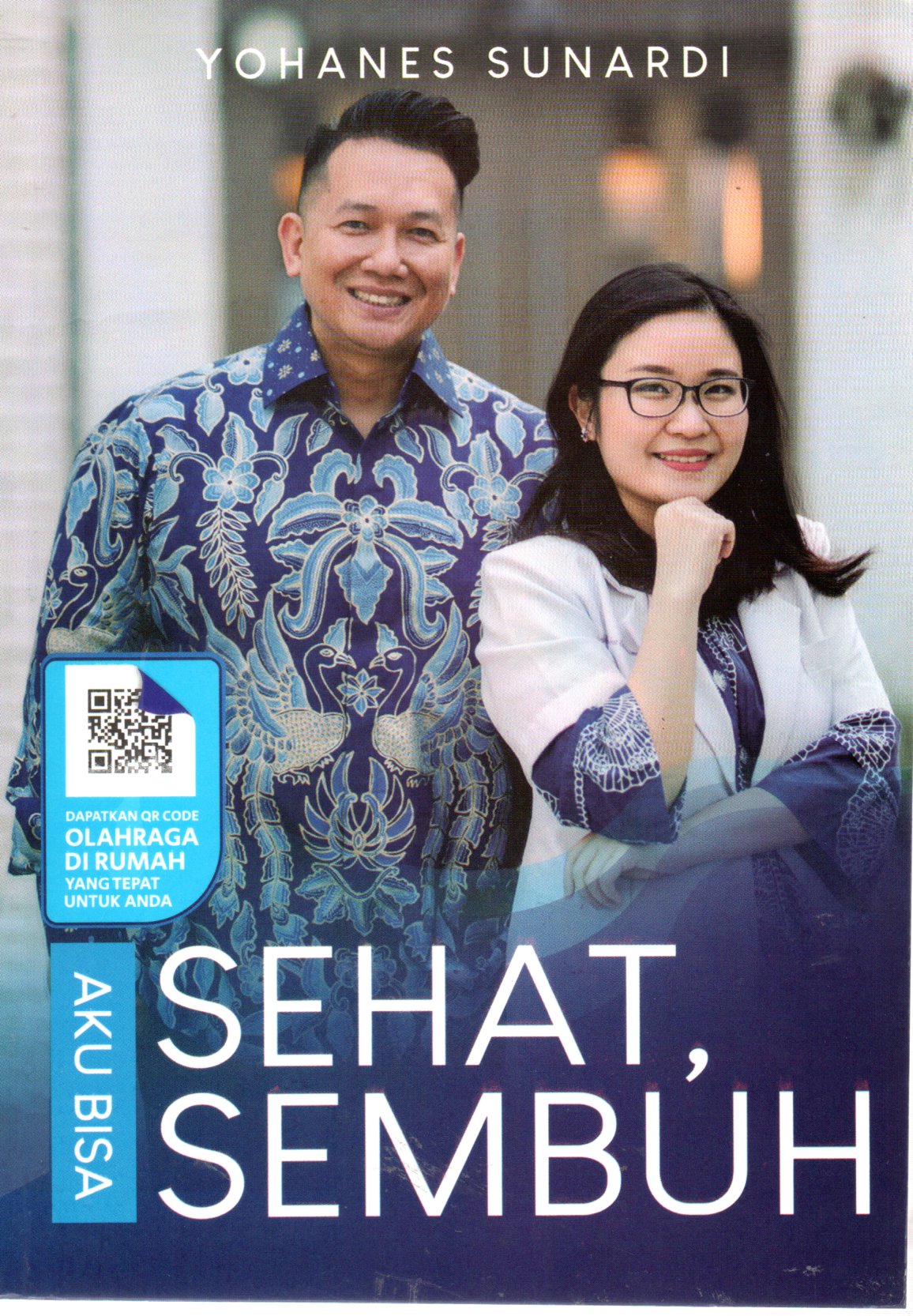 Sampul Aku Bisa Sehat, Aku Bisa Sembuh / Editor: Fl. Meiana Utami