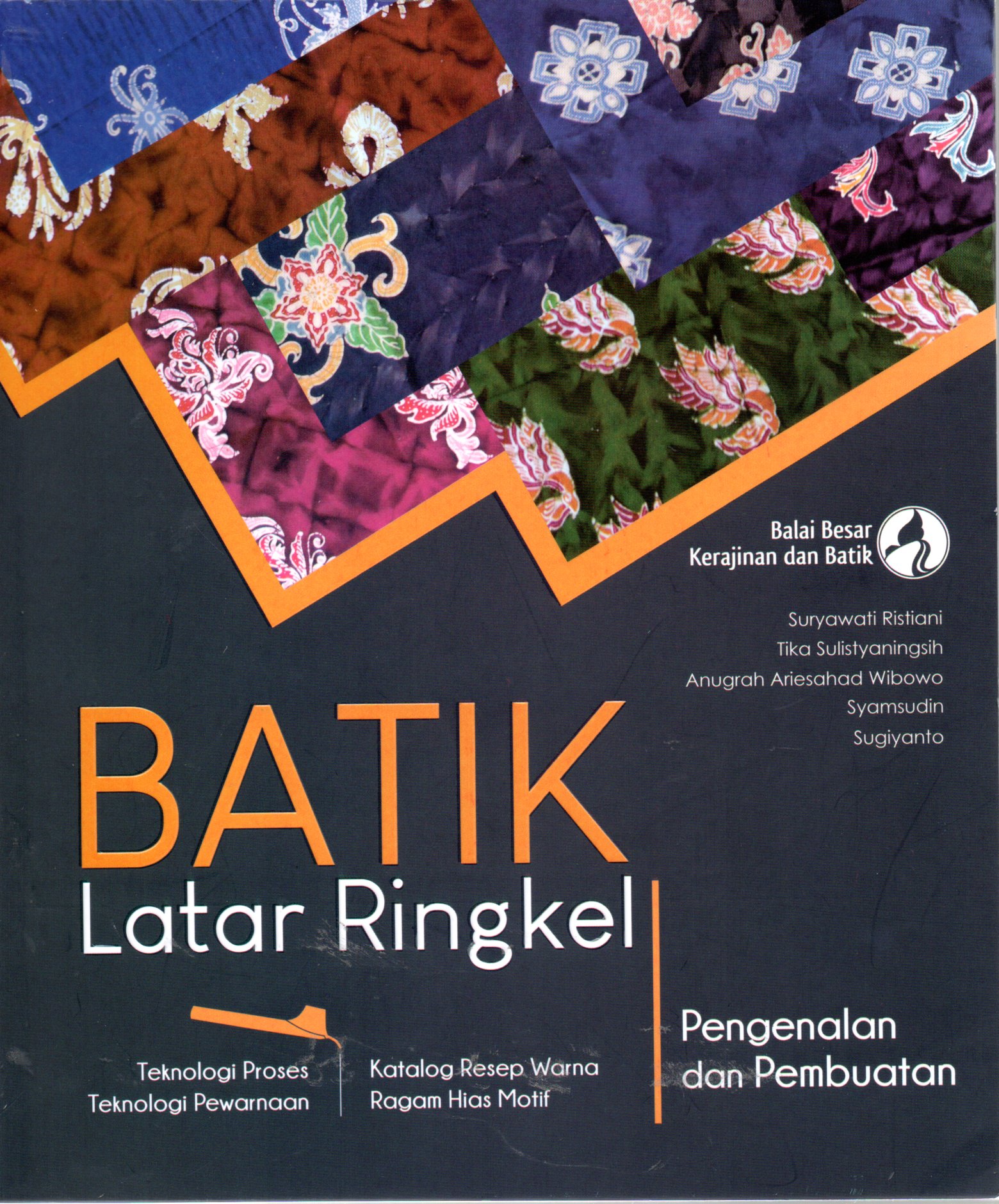 Sampul Batik Latar Ringkel / Editor: Jesicca Deviyanti
