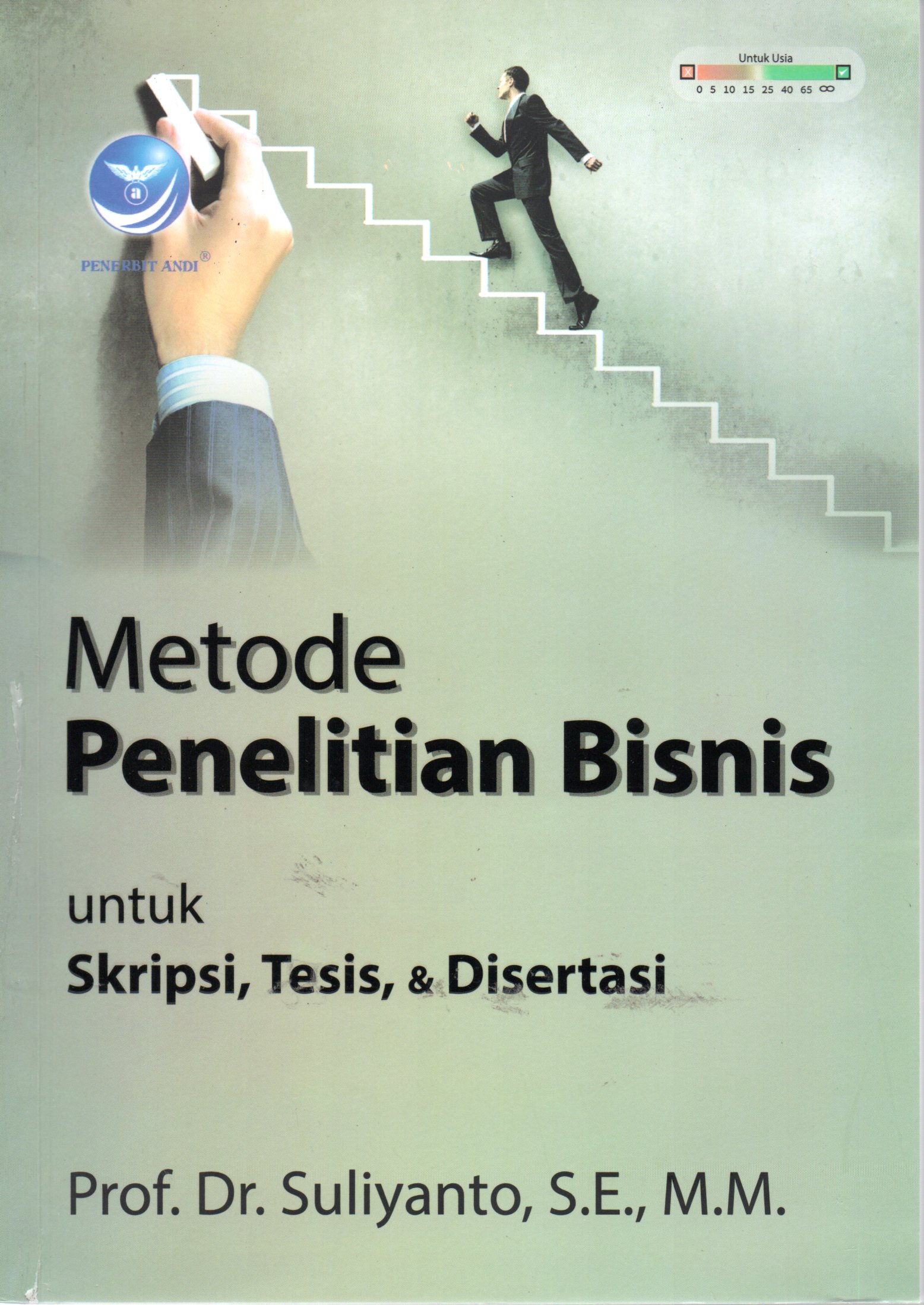 Sampul Metode Penelitian Bisnis :  untuk Skripsi, Tesis, dan Disertasi / Editor: Aditya Cristian