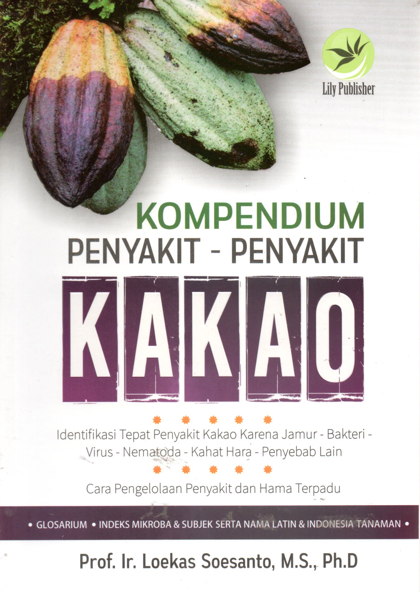 Sampul Kompendium Penyakit-Penyakit Kakao / Editor: Fl. Sigit Suyantoro