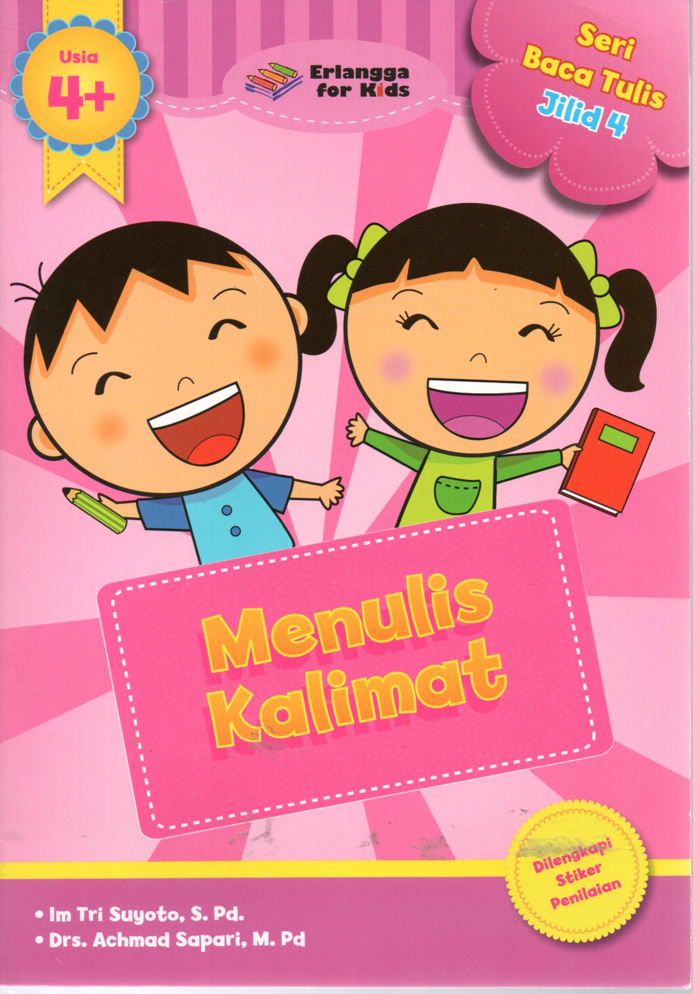 Sampul Menulis Kalimat :  Seri Baca Tulis Jilid 4 / Editor: Hiko Erlina