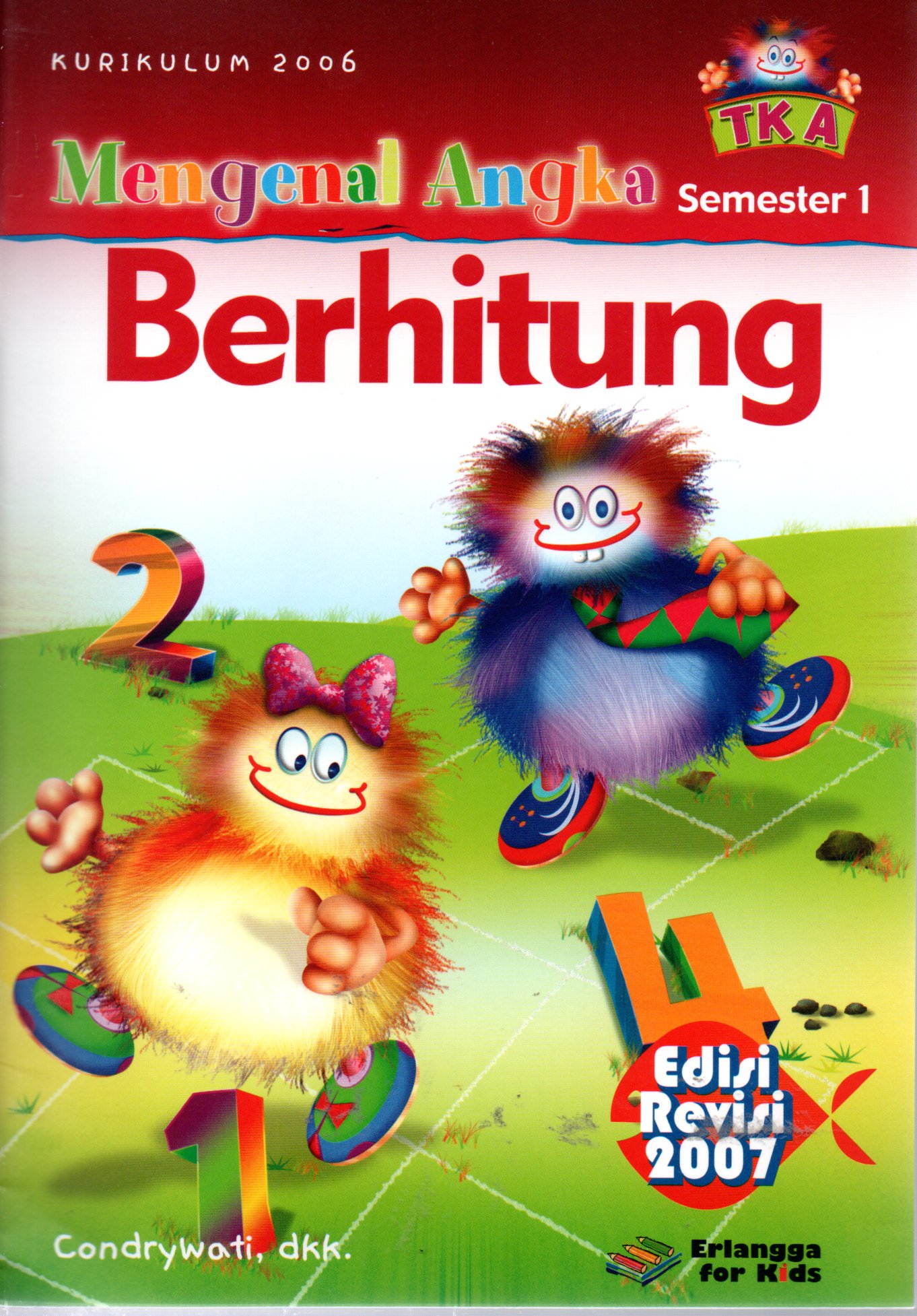 Sampul Mengenal Angka :  Berhitung / Editor: Mila Rachmawati, Margaretha H. Eddy