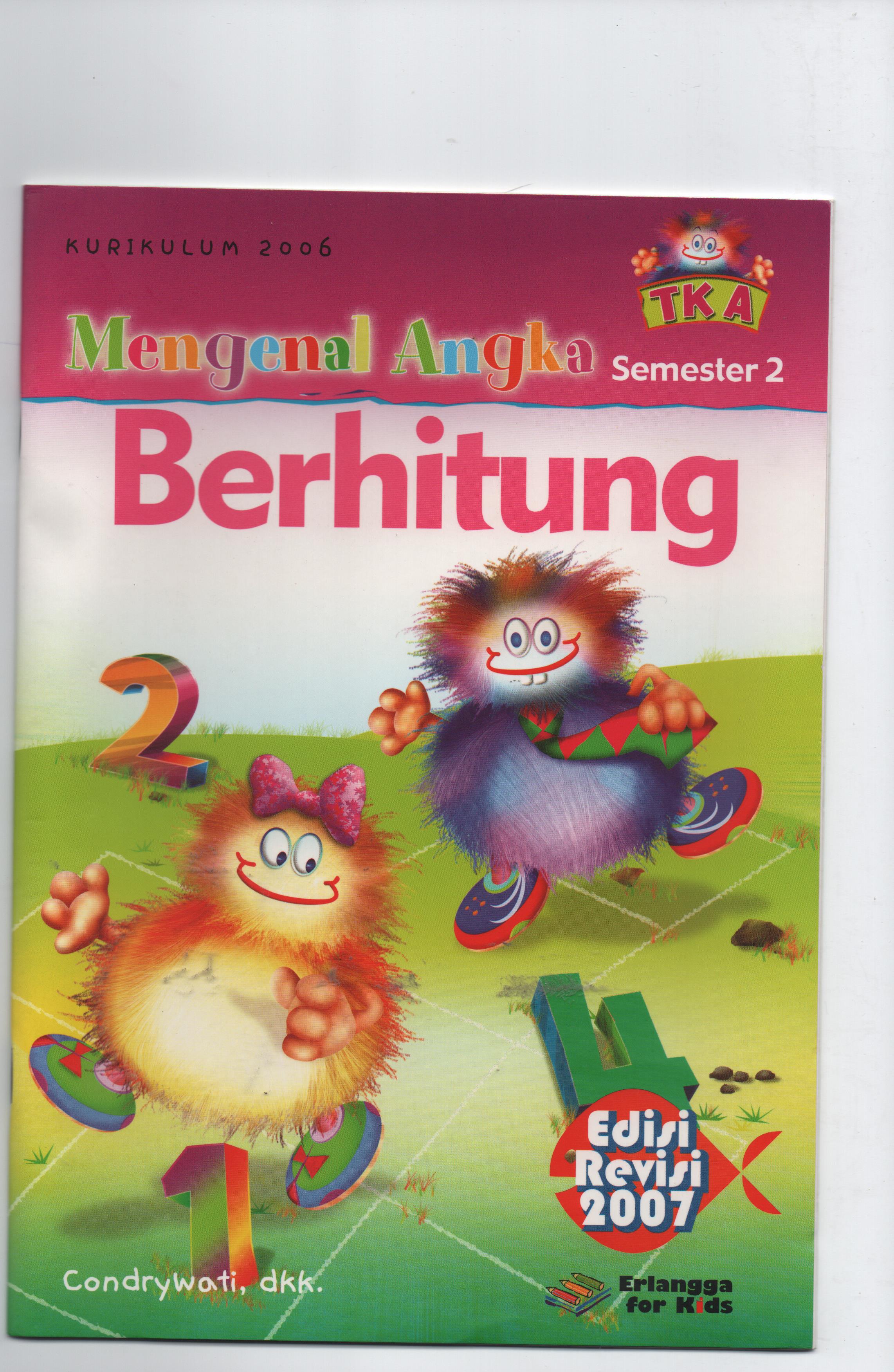 Sampul Mengenal Angka :  Berhitung / Editor: Mila Rachmawati