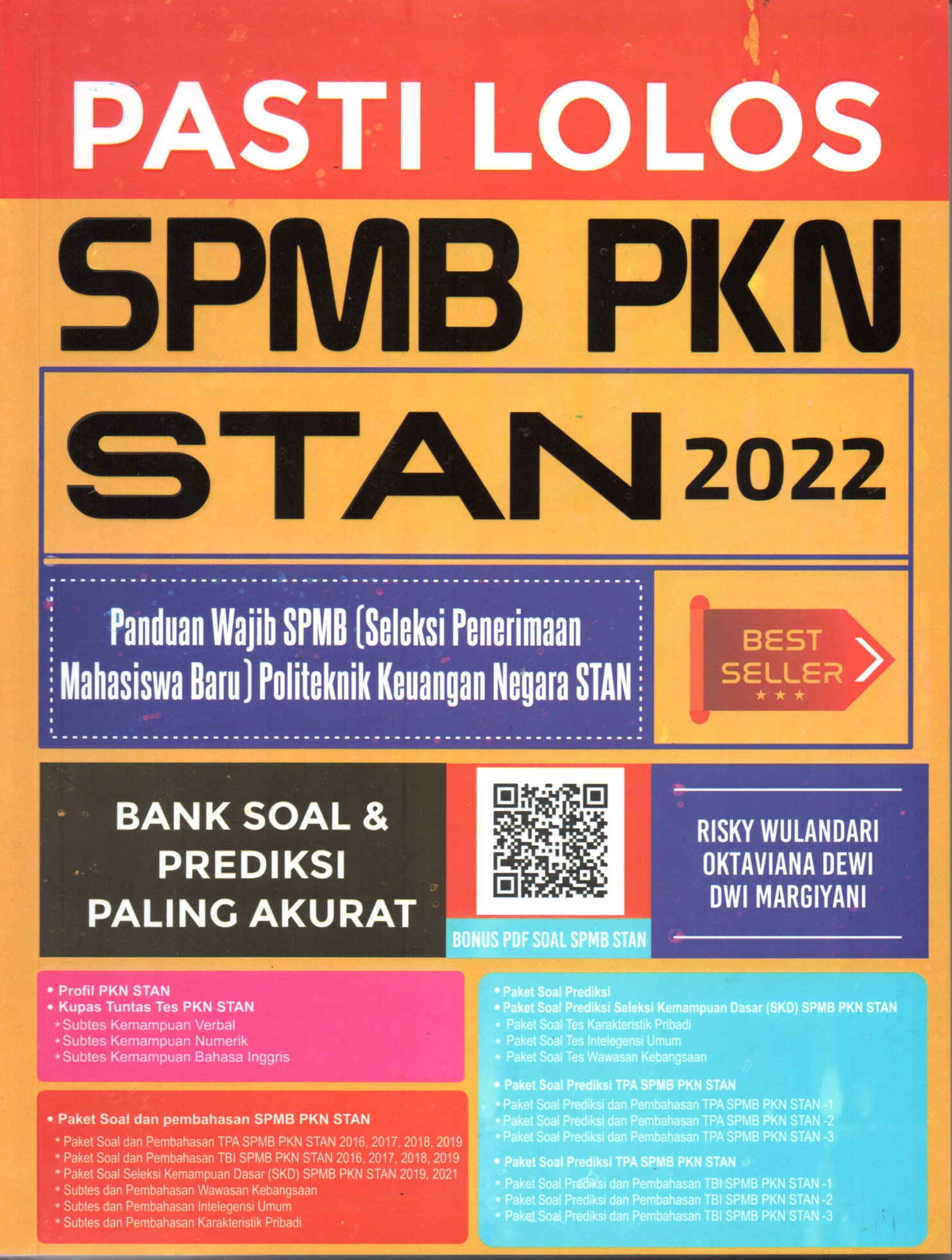 Sampul Pasti Lolos SPMB PKN STAN 2022 :  Panduan Wajib SPMB (Seleksi Penerimaan Mahasiswa Baru) Politeknik Keuangan Negara STAN / Editor: A. Ria Puji Utami