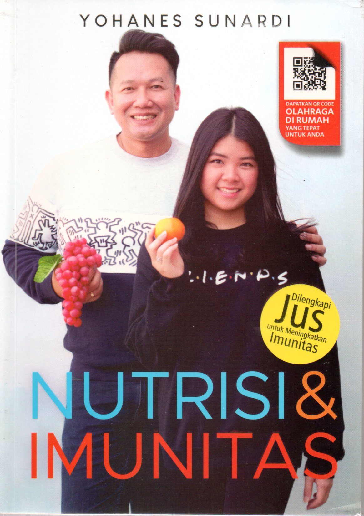 Sampul Nutrisi dan Imunitas :  Dilengkapi Jus untuk Meningkatkan Imunitas / Editor: Lidya Mayasari