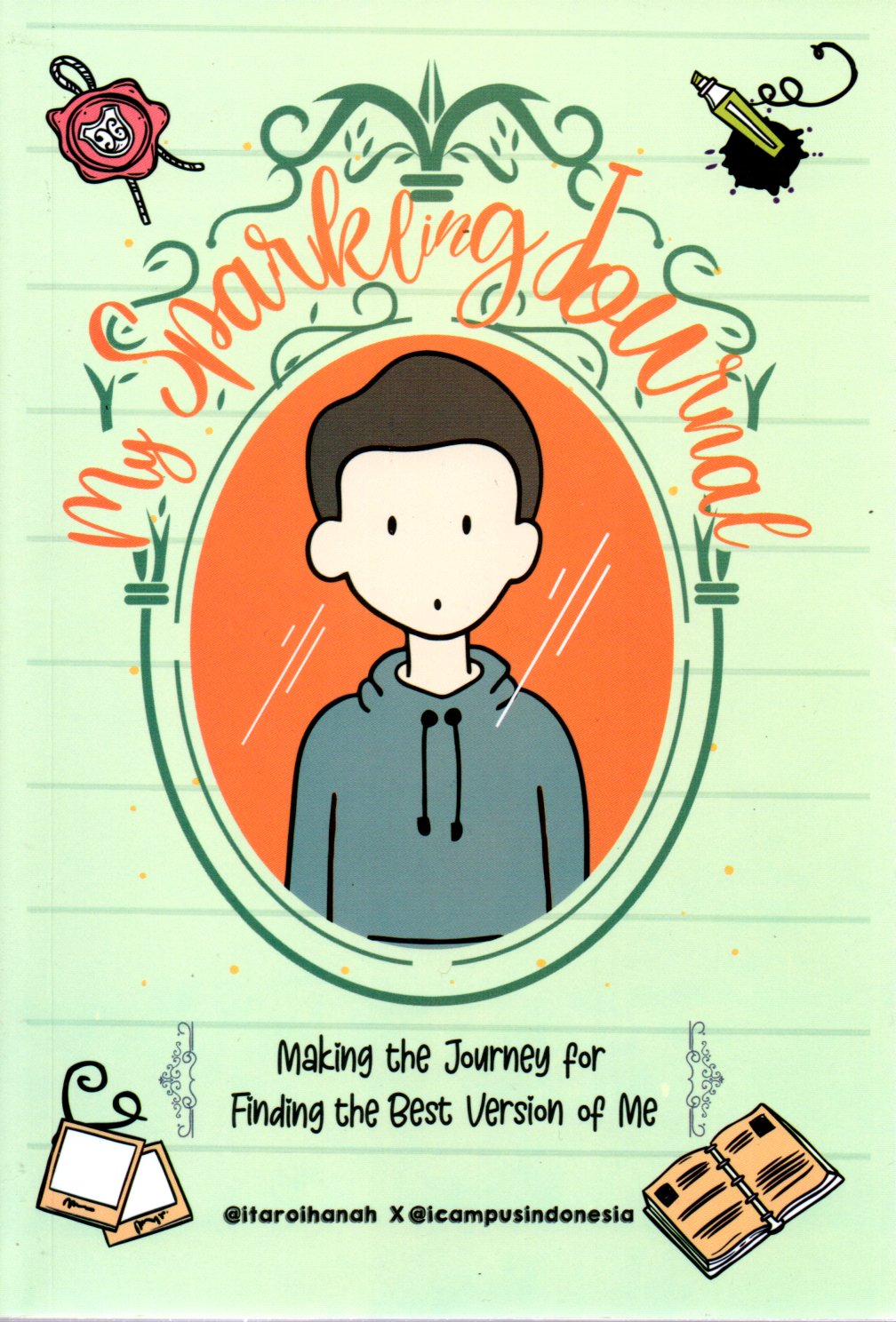 Sampul My Sparkling Journal :  Making the Journey for Finding the Best Version of Me