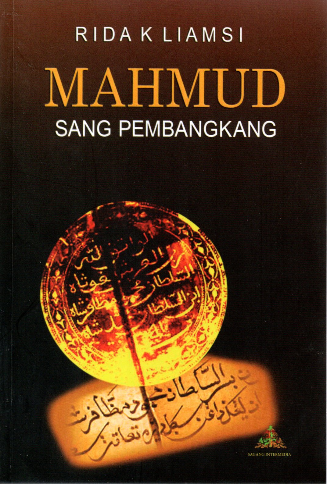 Sampul Mahmud Sang Pembangkang / Editor: Rendra Setyadiharja