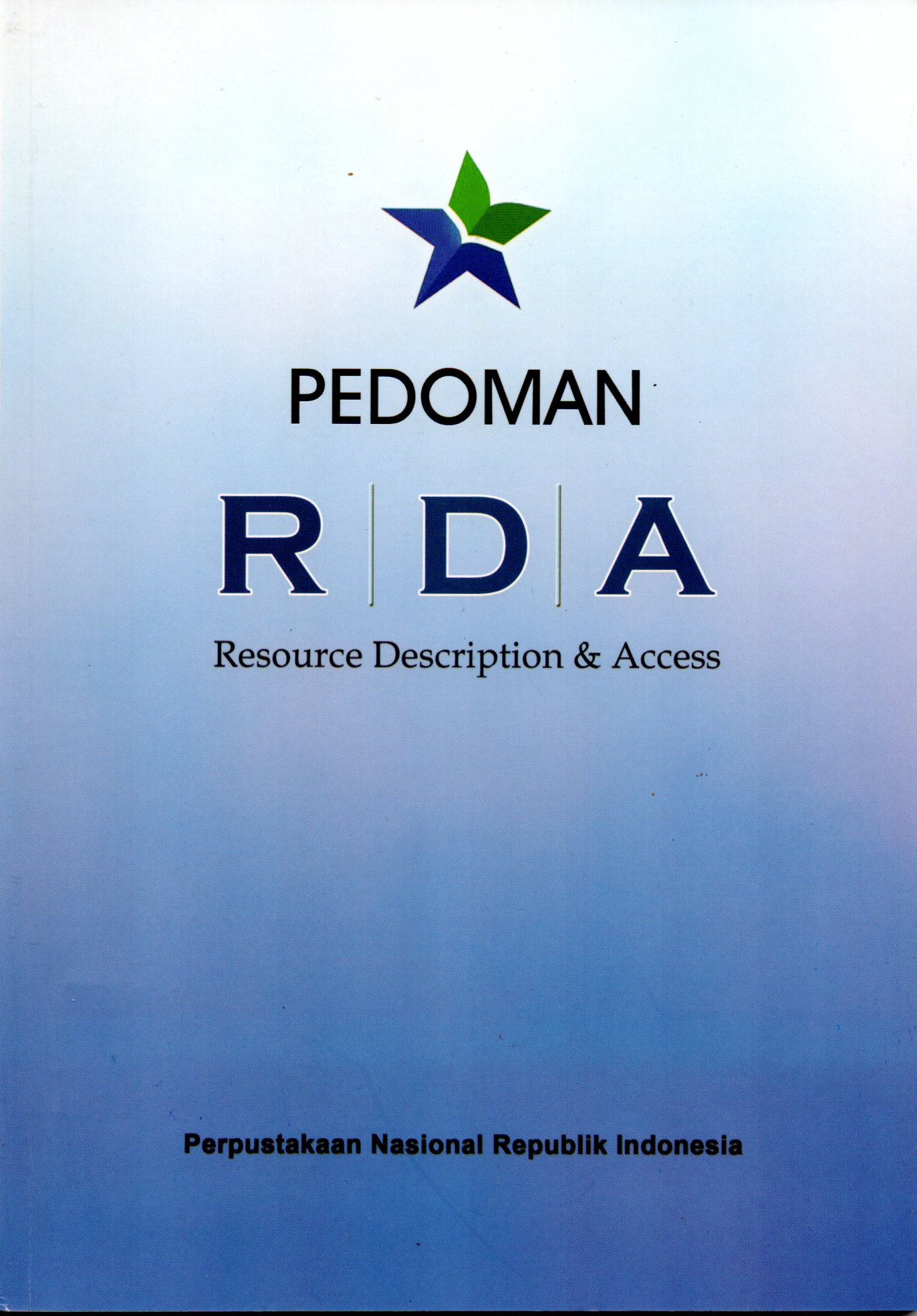 Sampul Pedoman RDA (Resource Description and Access) / Penyunting: Suharyanto