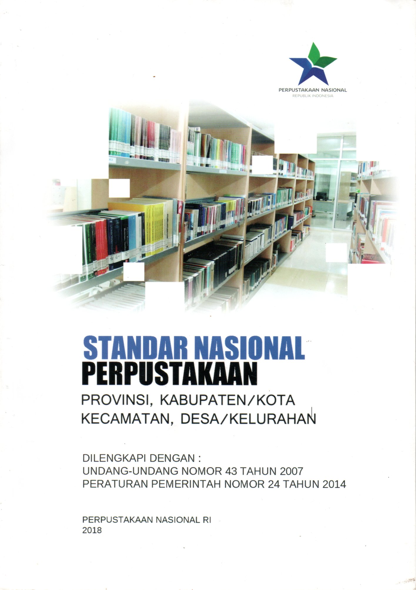 Sampul Standar Nasional Perpustakaan :  Provinsi, Kabupaten/Kota, Kecamatan, Desa/Kelurahan