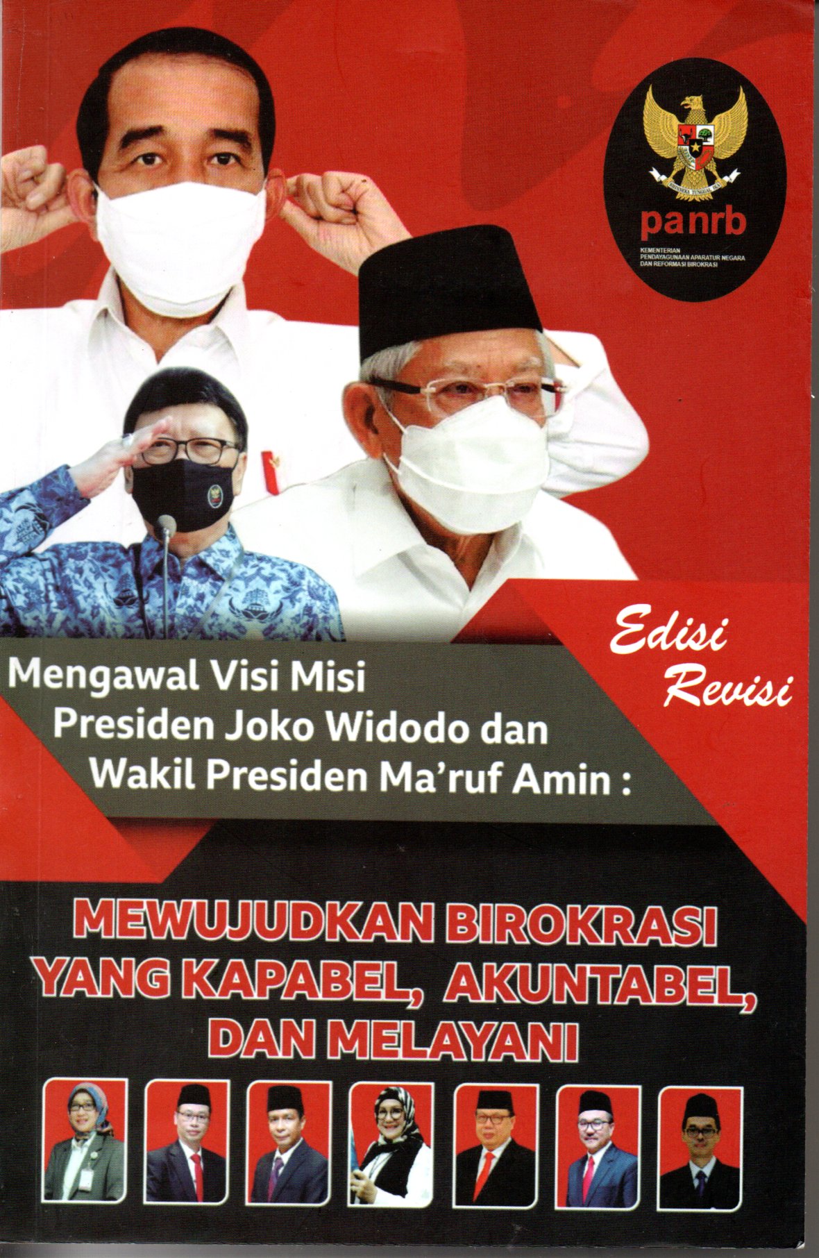 Sampul Mengawal Visi Misi Presiden Joko Widodo dan Wakil Presiden Ma'ruf Amin :  Mewujudkan Birokrasi yang Kapabel, Akuntabel dan Melayani / Editor: Ma'ruf Apriyanto, Sepnita Wulandari, Widya Kartika, Bayu Ismayajati Indra Permana