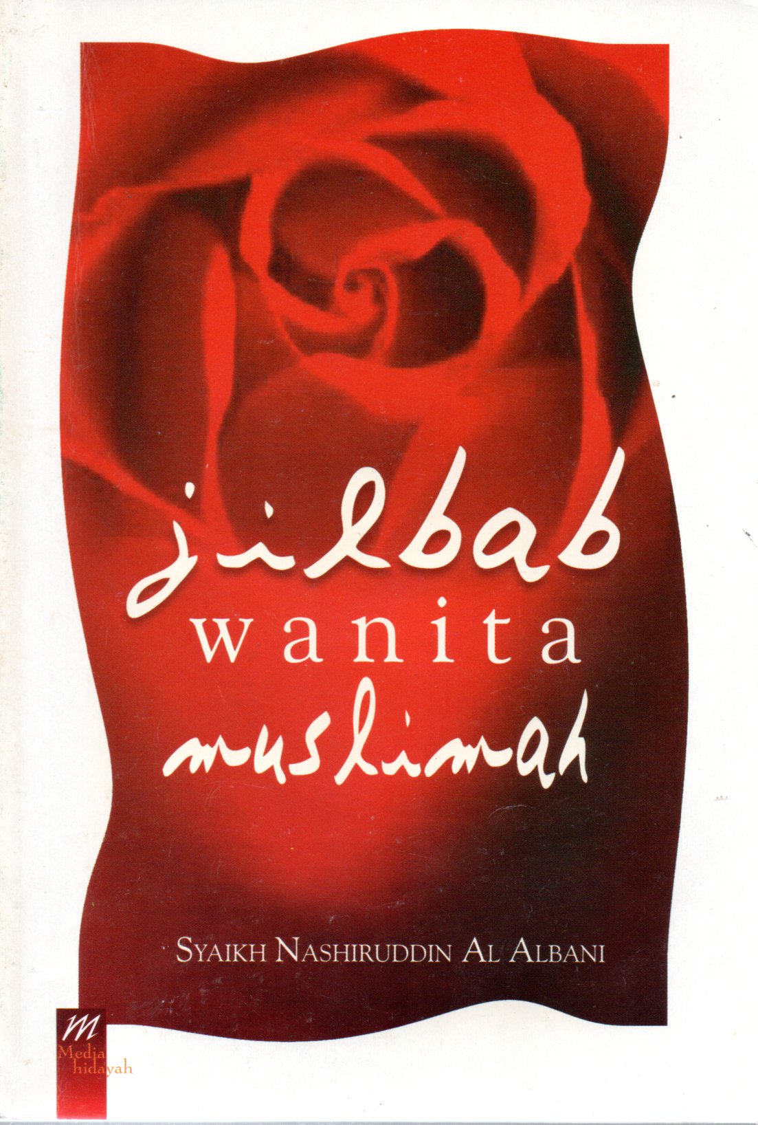 Sampul Jilbab Wanita Muslimah / Penerjemah: Abu Shafiya
